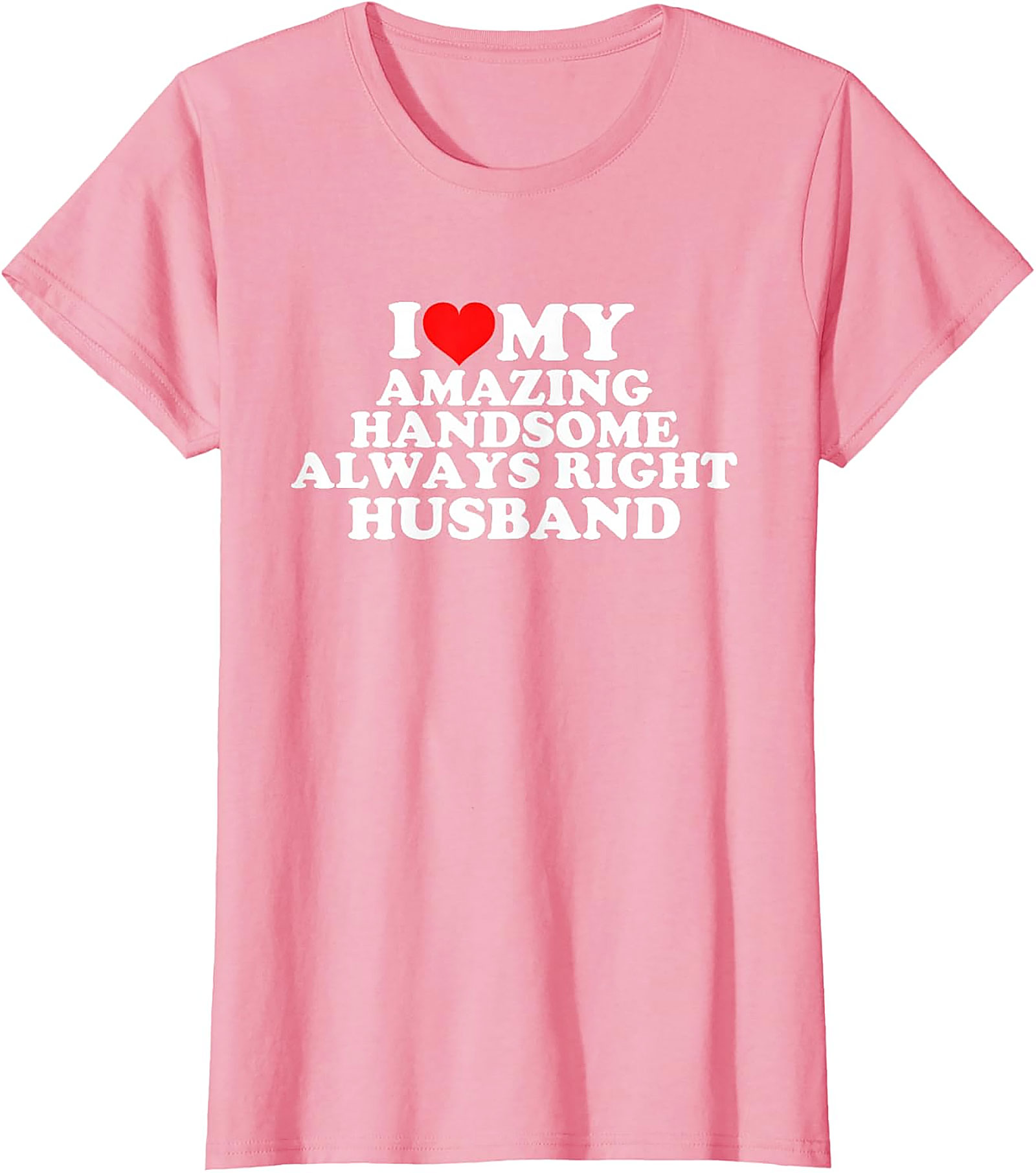 Funny Husband T-Shirt | I Love My Husband Graphic Tee