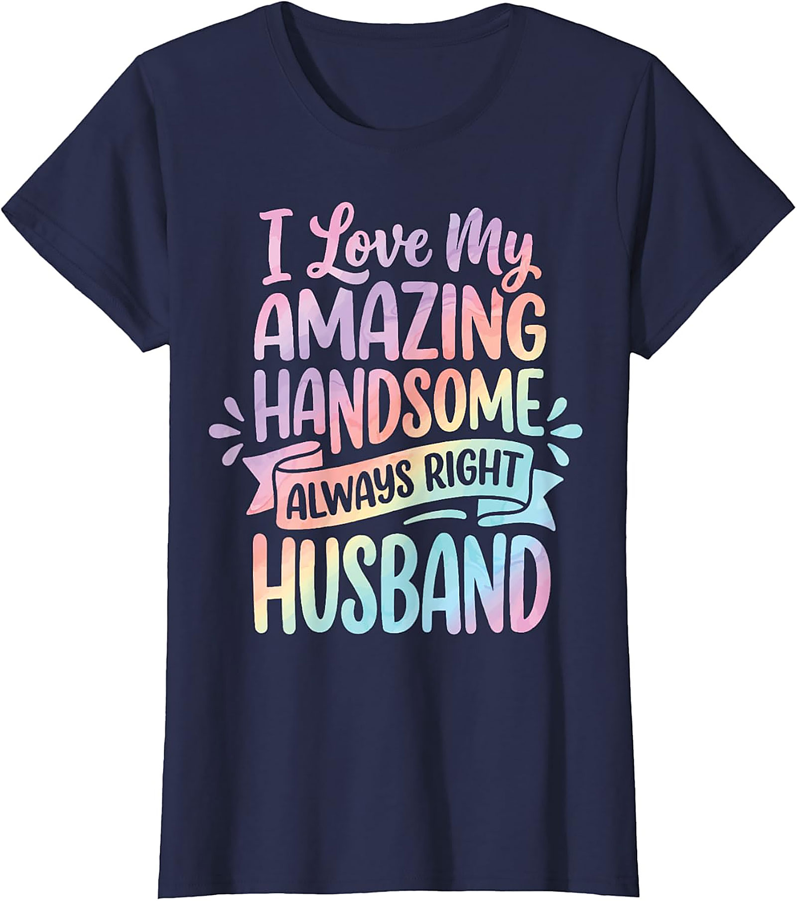 Funny Husband T-Shirt - Amazing Handsome Husband Tee