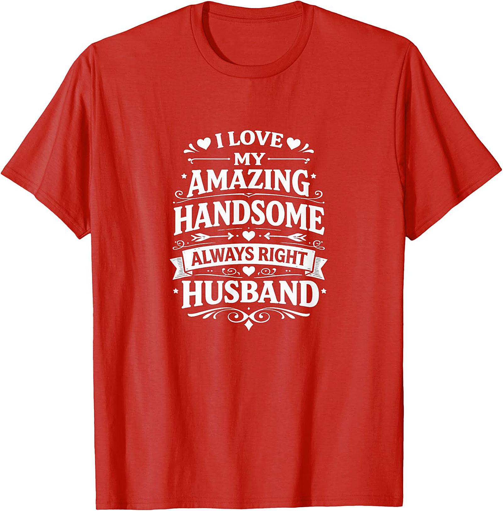 Funny Husband Shirt - I Love My Husband Graphic Tee