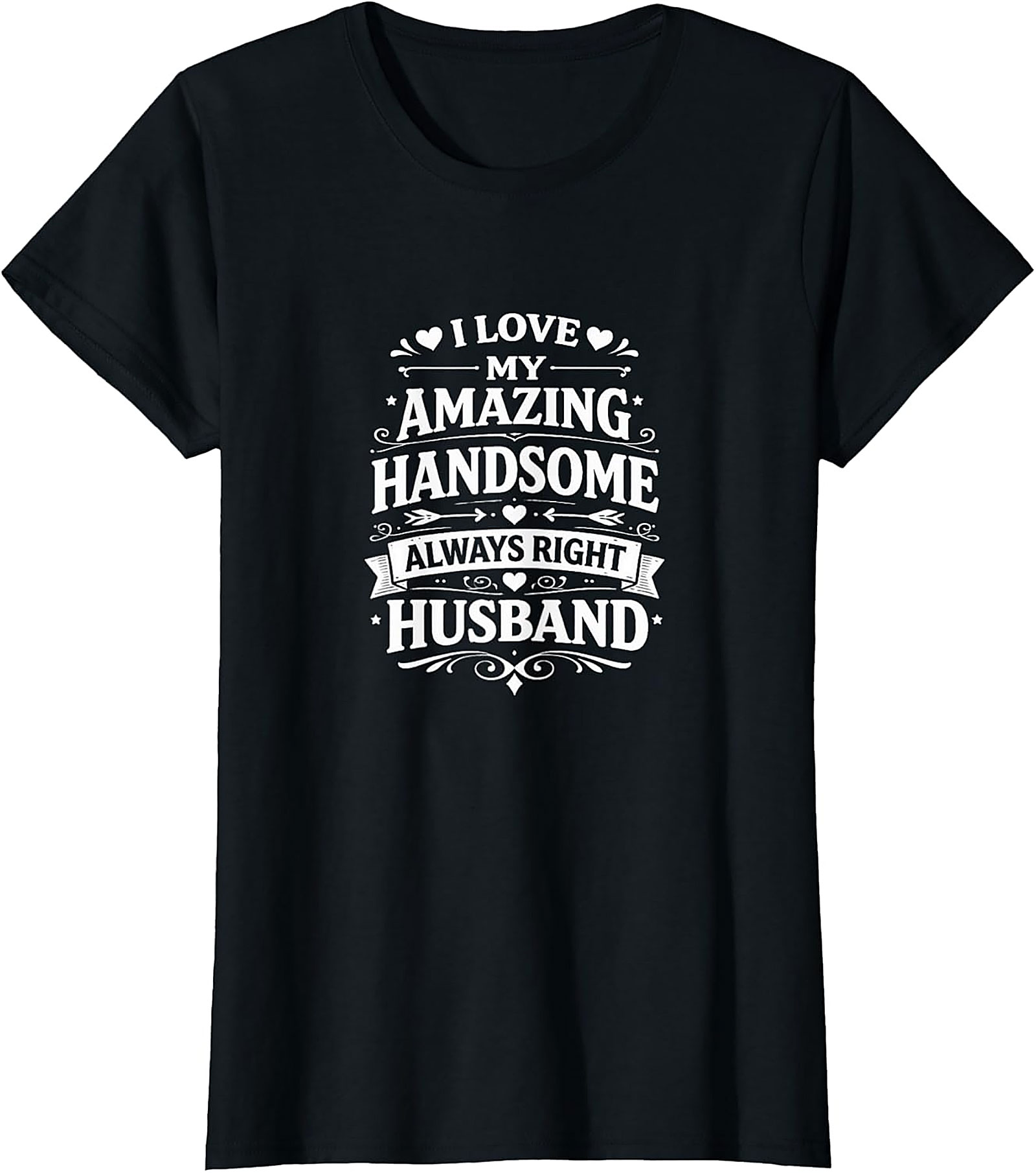 Funny Husband Shirt - I Love My Husband Graphic Tee