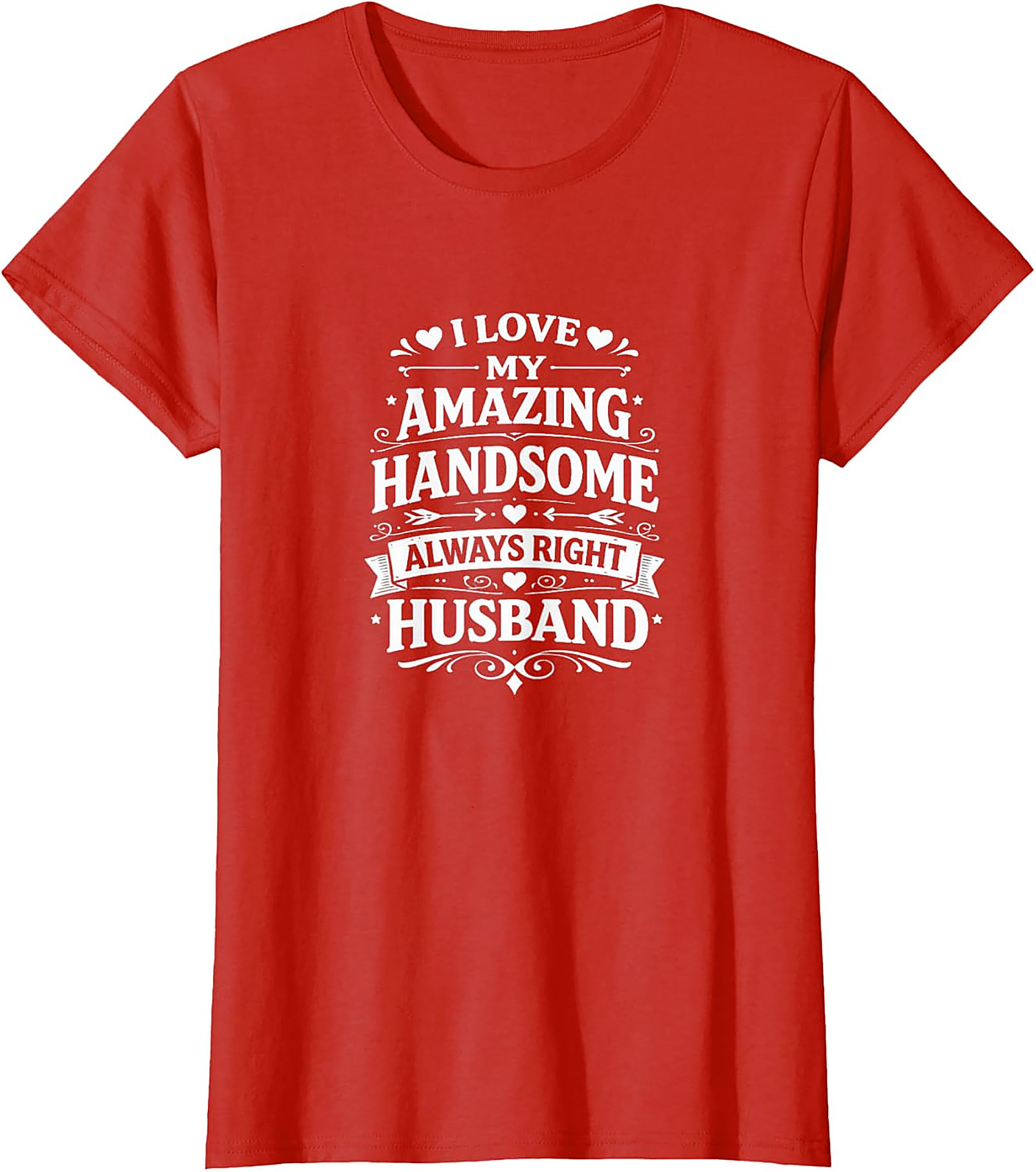 Funny Husband Shirt - I Love My Husband Graphic Tee