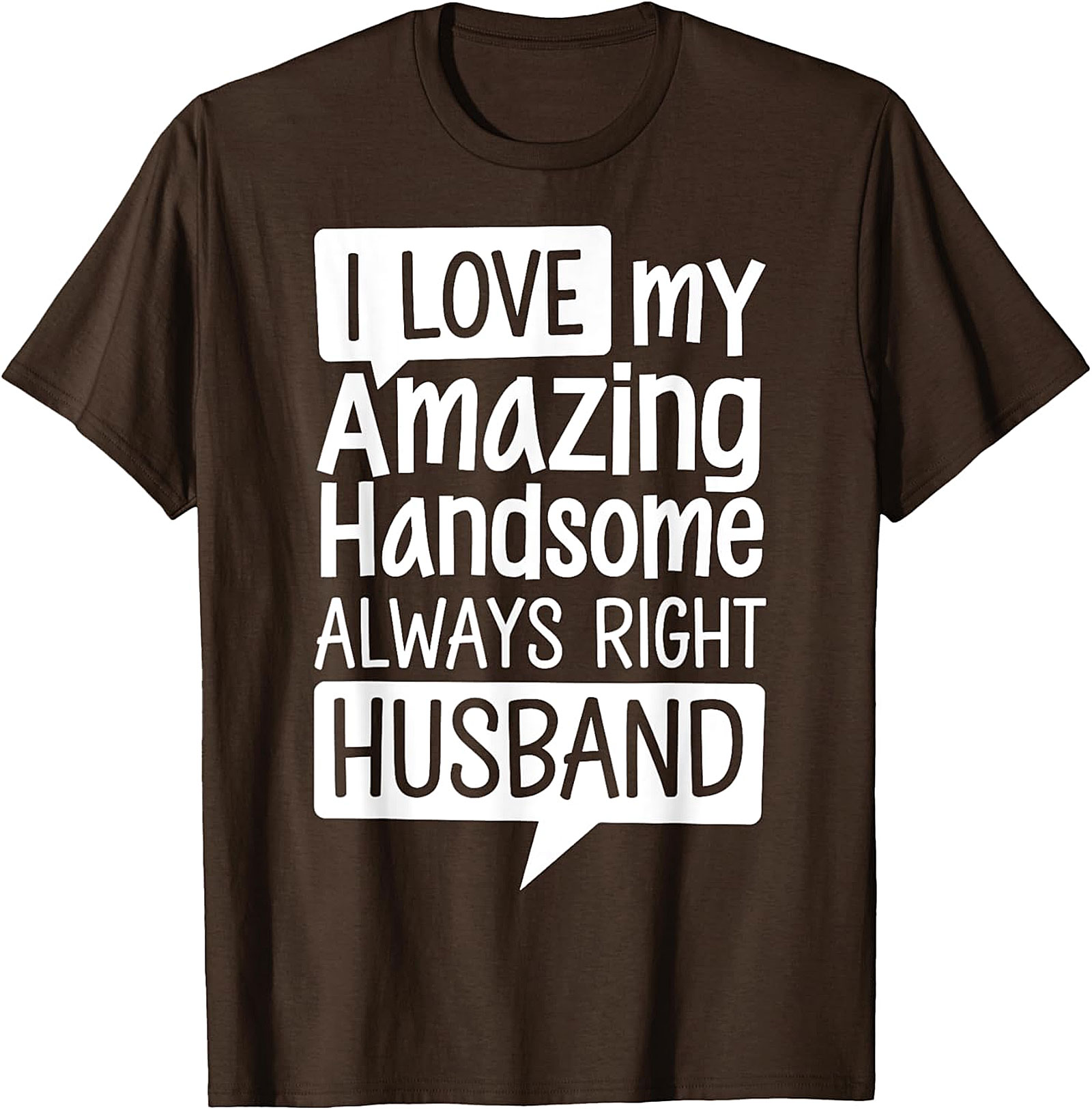 Funny Husband T-Shirt | I Love My Husband Graphic Tee