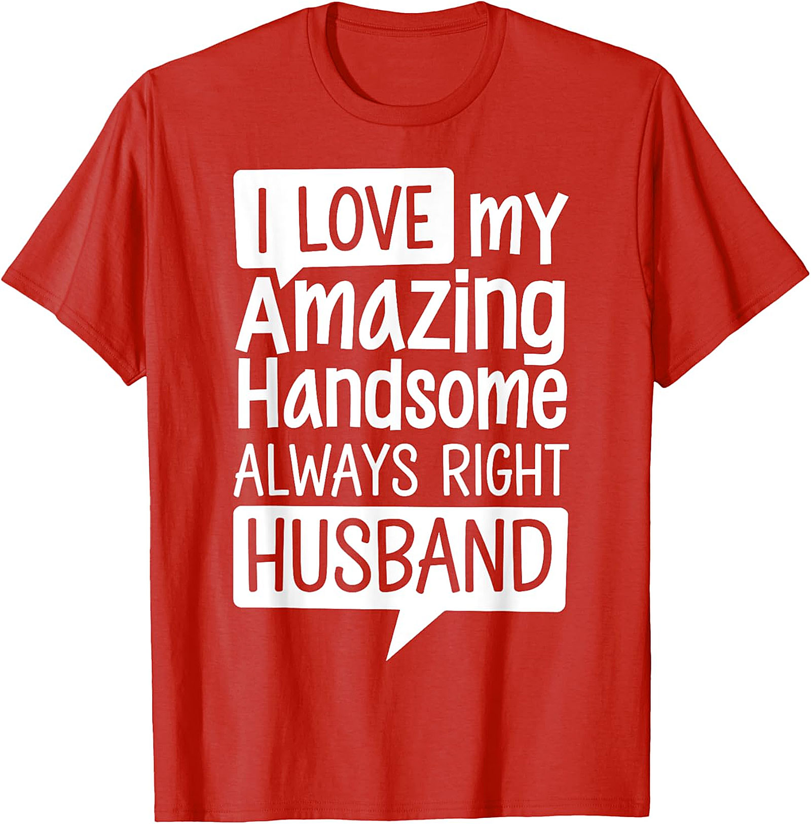 Funny Husband T-Shirt | I Love My Husband Graphic Tee