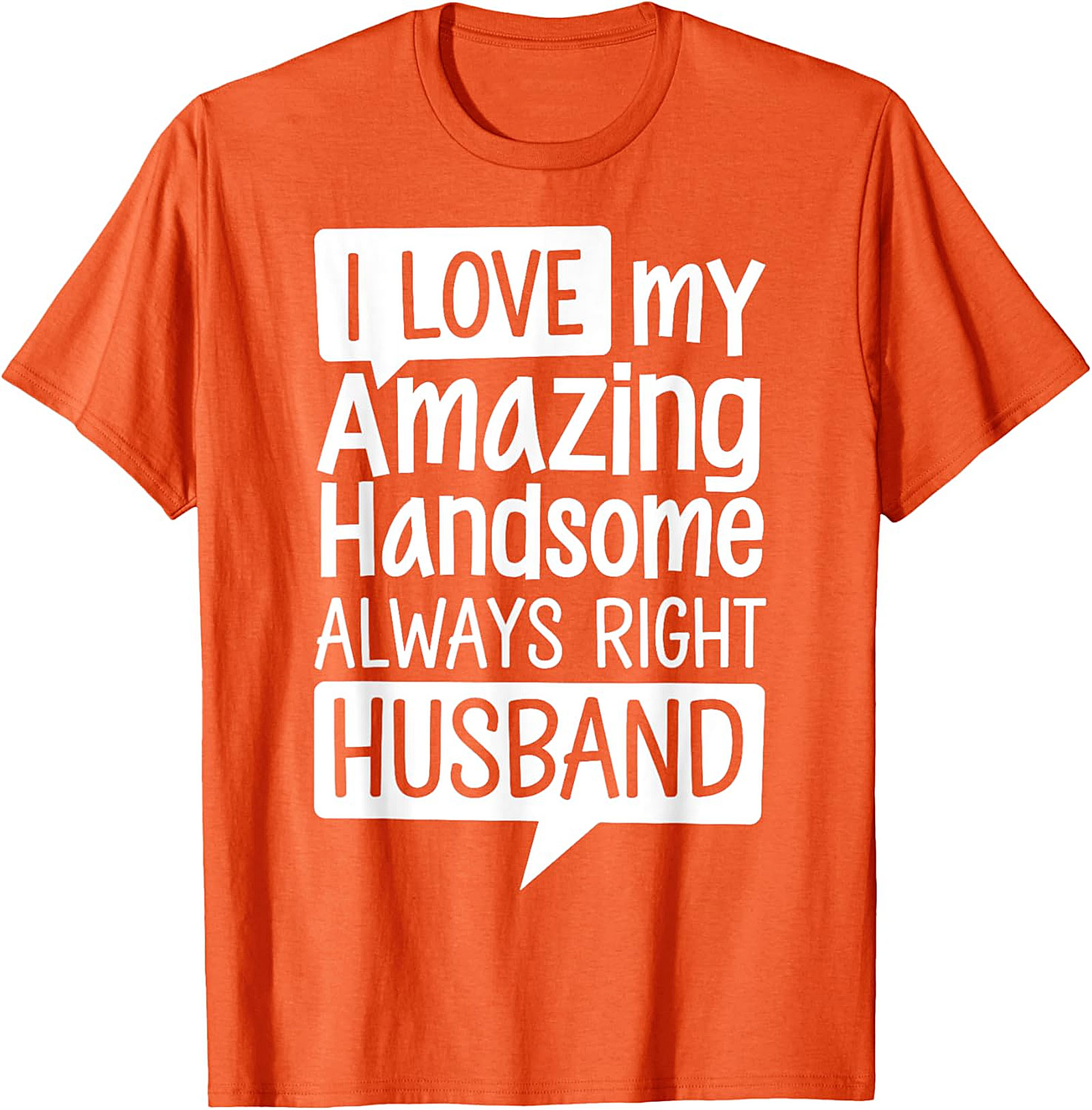 Funny Husband T-Shirt | I Love My Husband Graphic Tee
