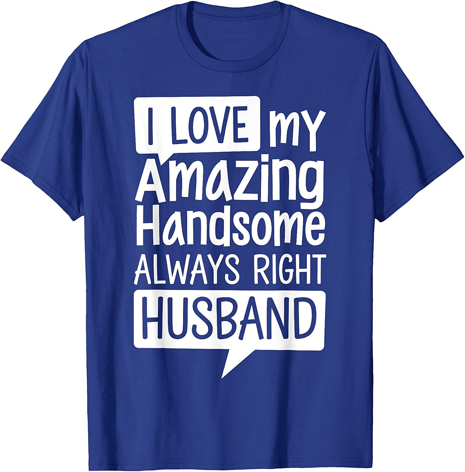 Funny Husband T-Shirt | I Love My Husband Graphic Tee