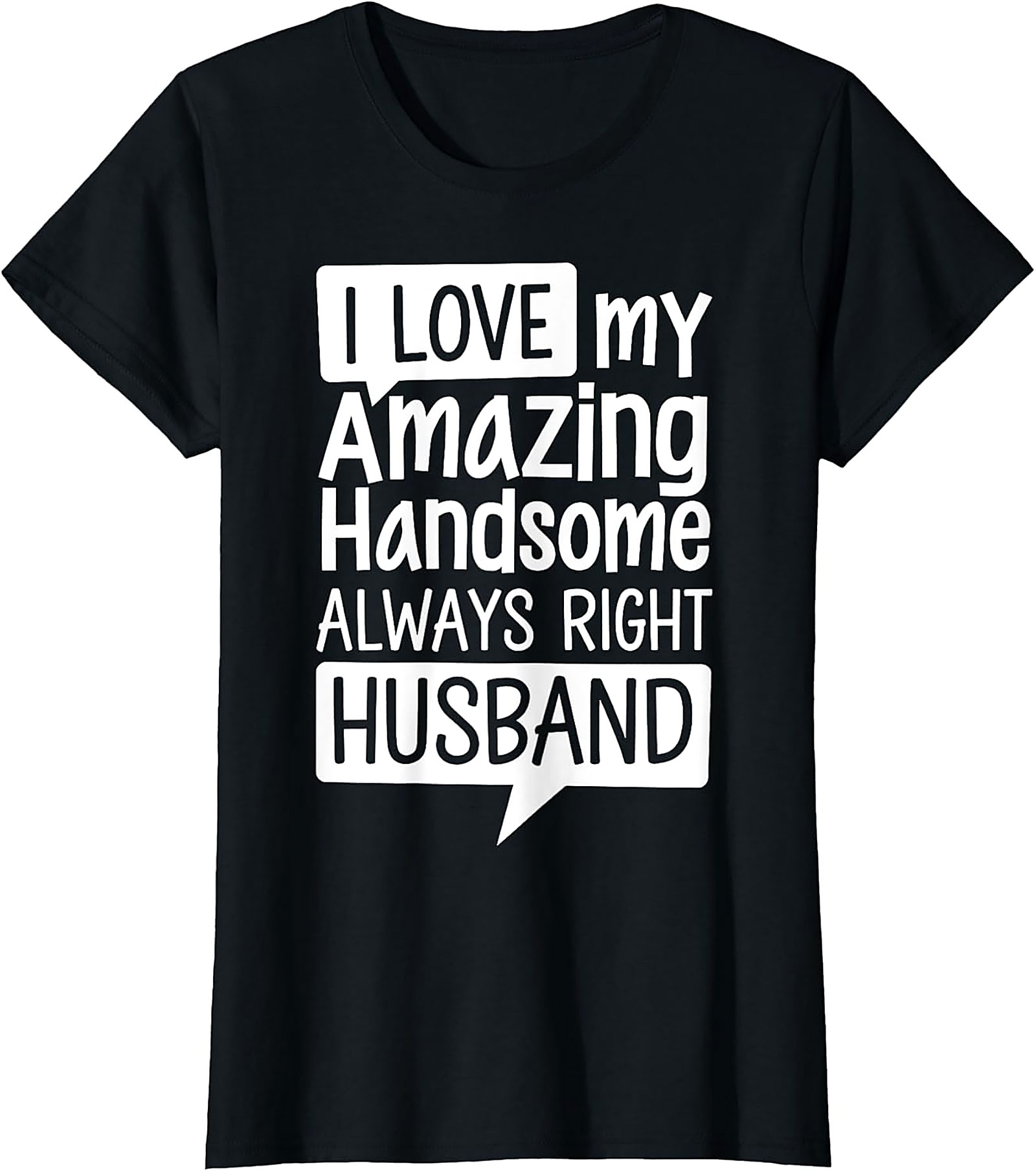 Funny Husband T-Shirt | I Love My Husband Graphic Tee