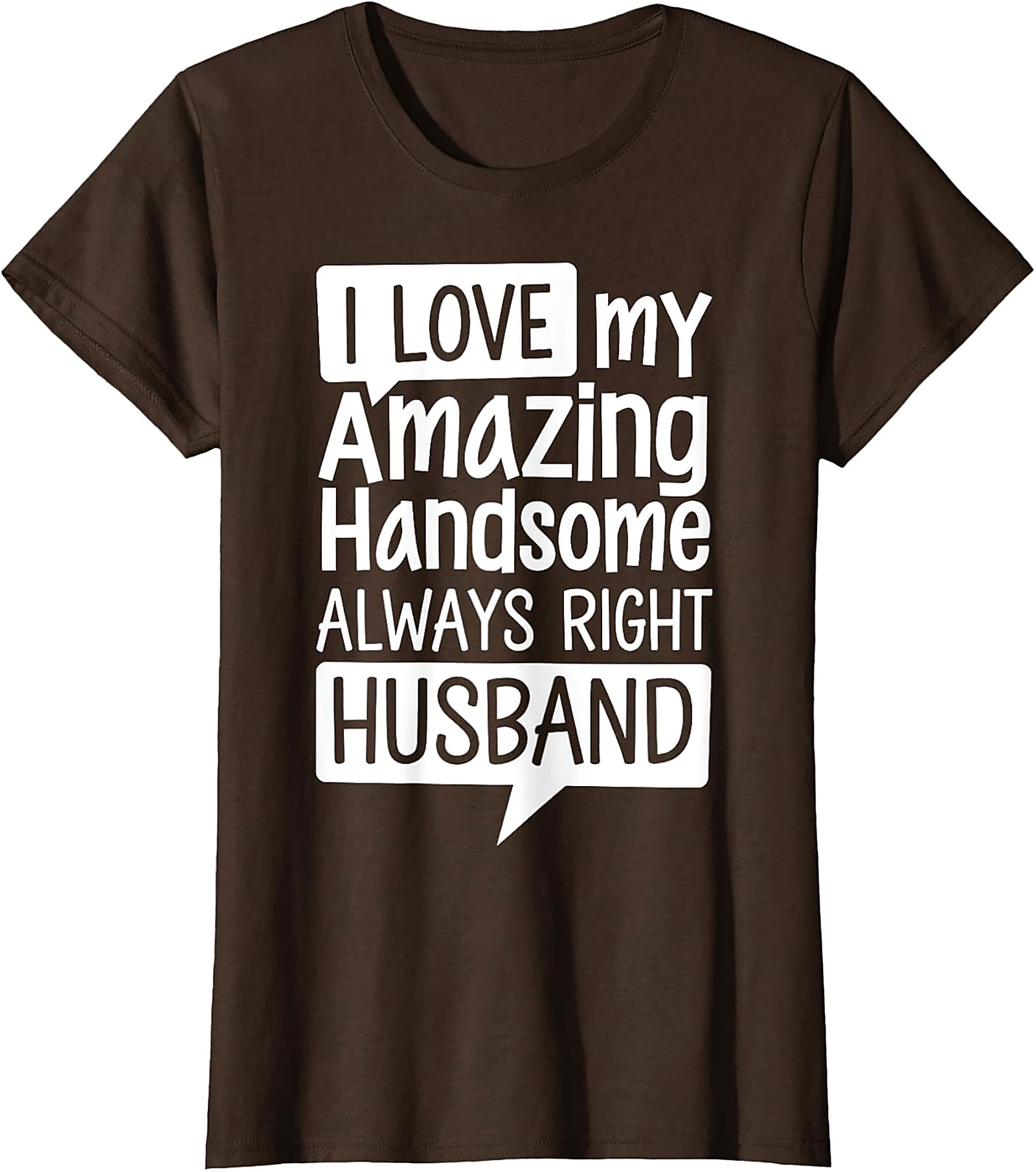Funny Husband T-Shirt | I Love My Husband Graphic Tee