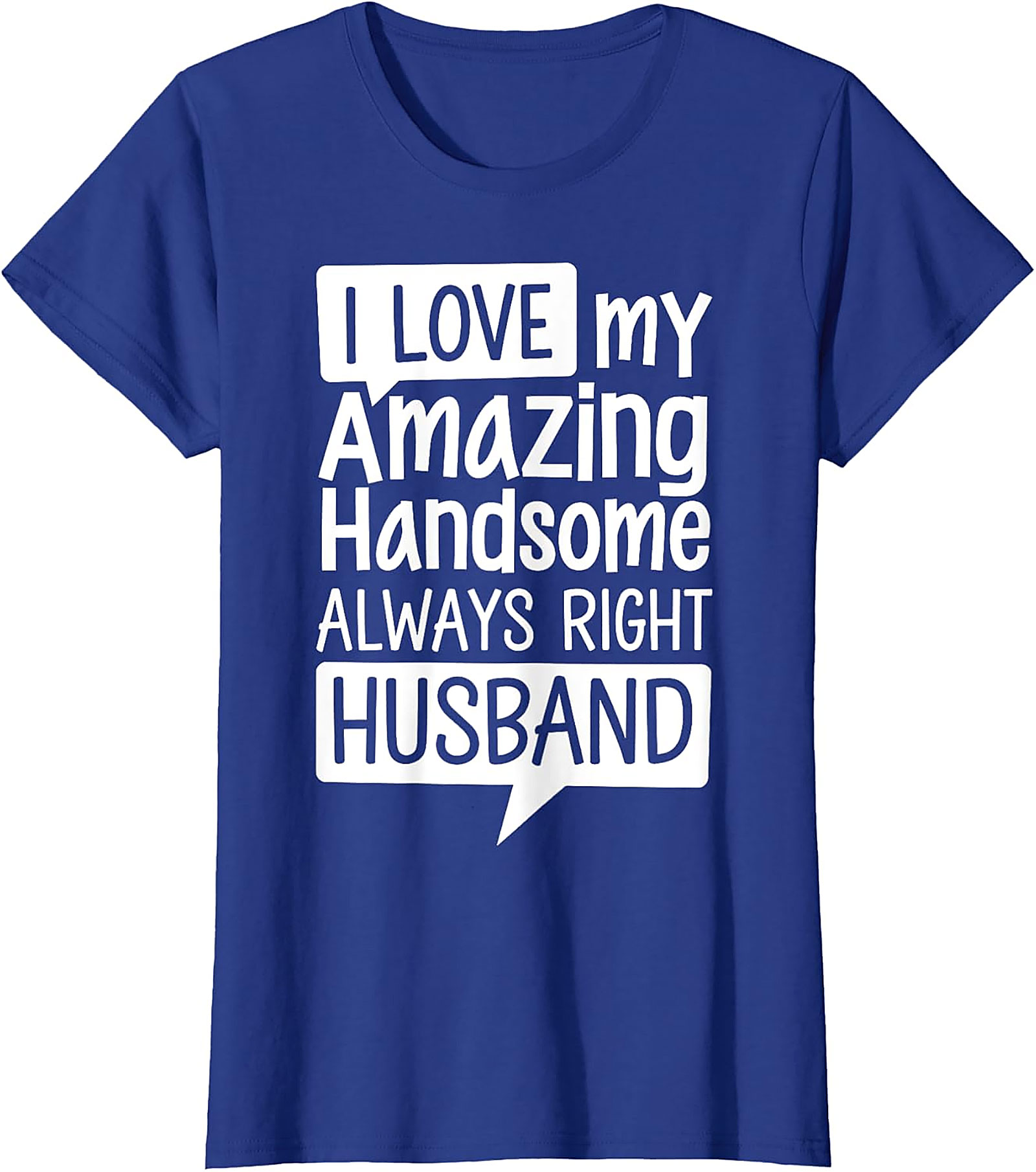 Funny Husband T-Shirt | I Love My Husband Graphic Tee