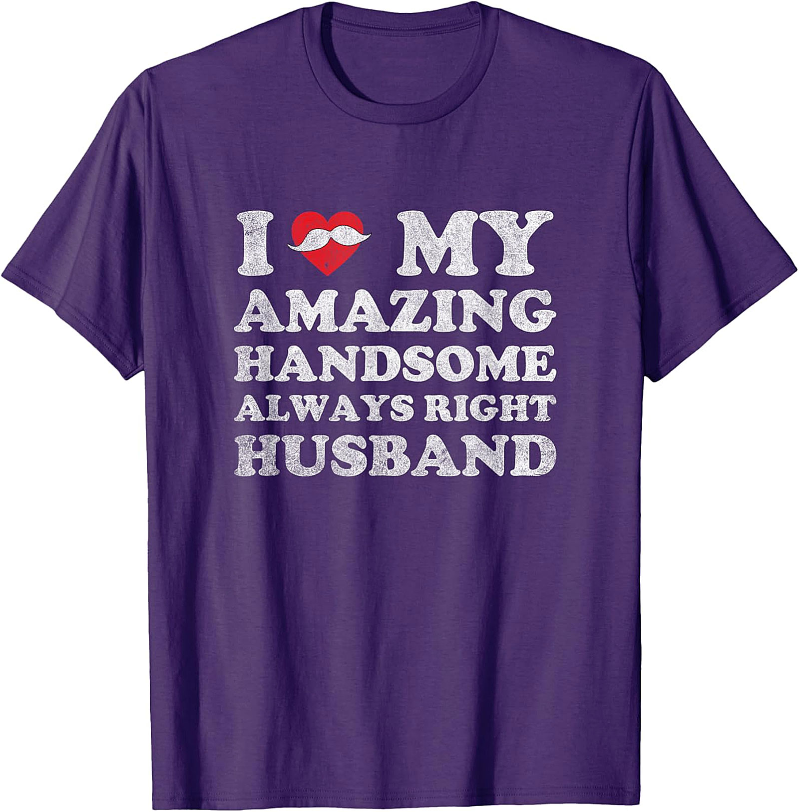I Love My Husband Funny Husband T-Shirt | Humorous Gift