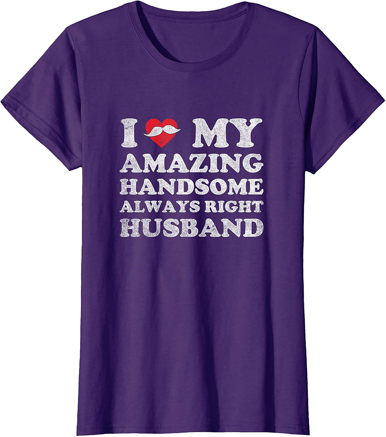 I Love My Husband Funny Husband T-Shirt | Humorous Gift