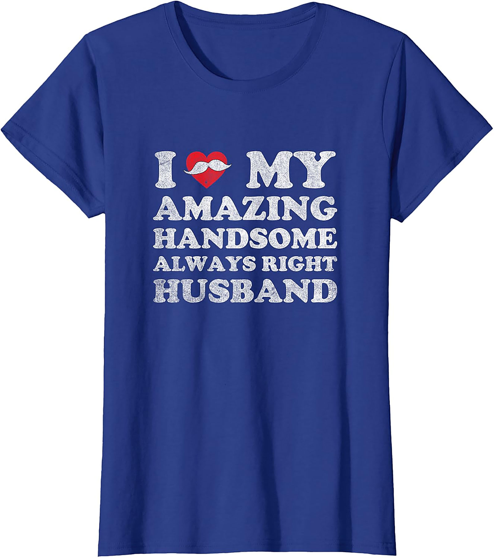 I Love My Husband Funny Husband T-Shirt | Humorous Gift