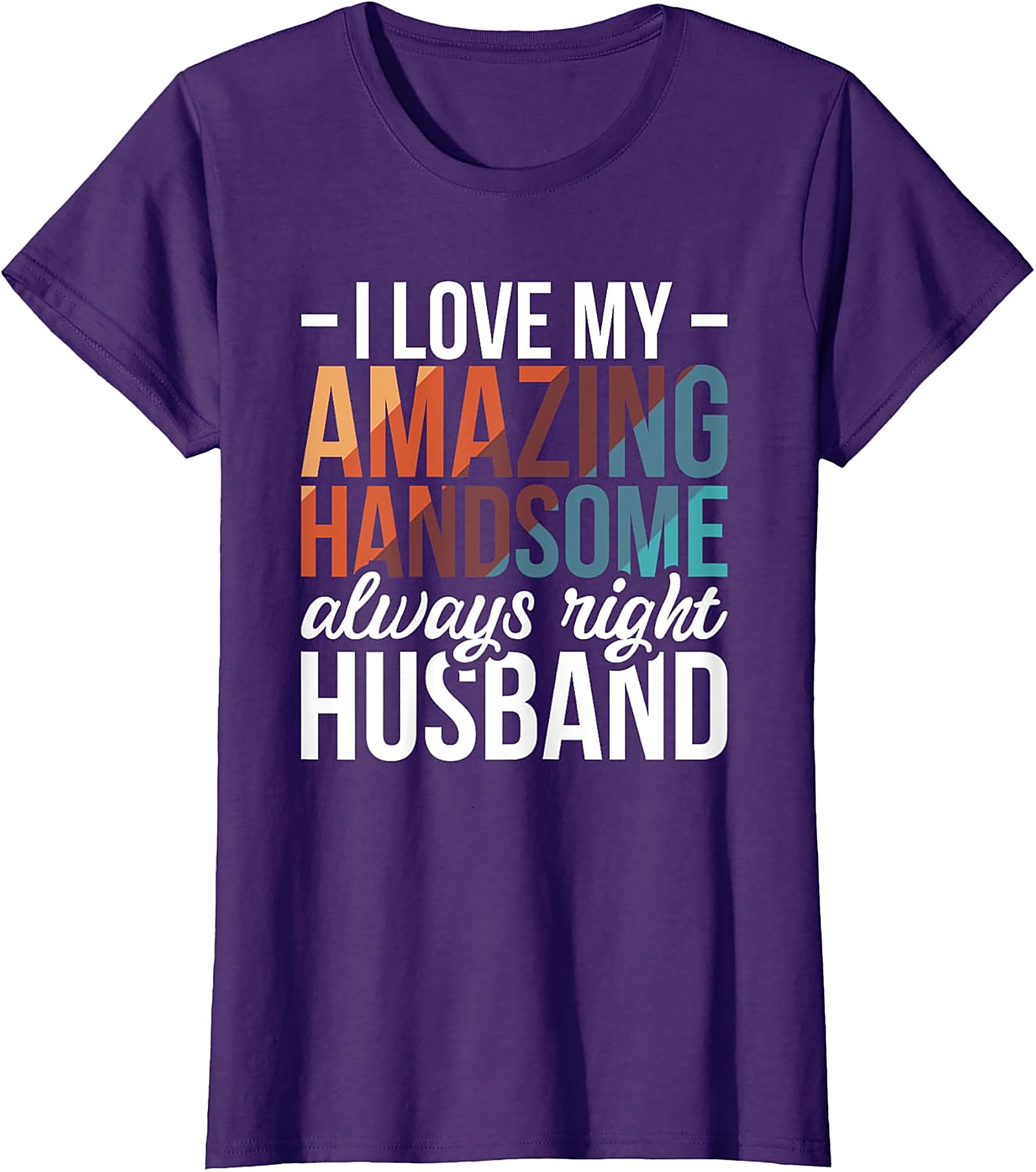 Funny Husband T-Shirt | Amazing Handsome Husband Tee