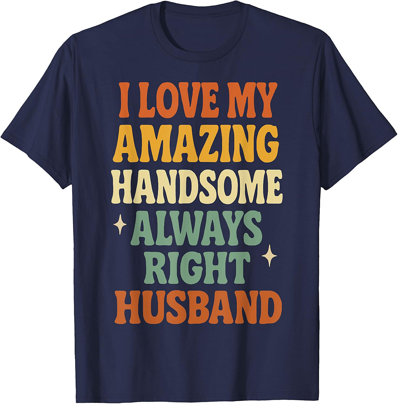 Retro Funny Husband T-Shirt | I Love My Husband Tee