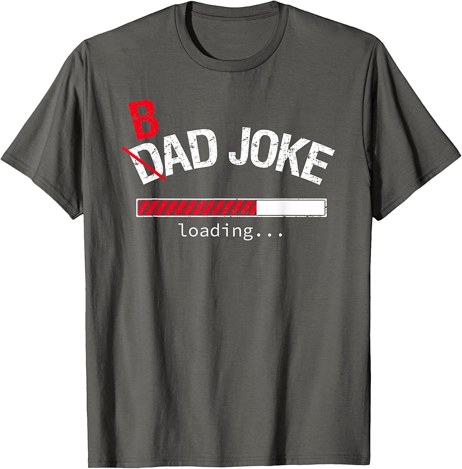 Bad Dad Joke Loading Funny T-Shirt | Hilarious Graphic Tee