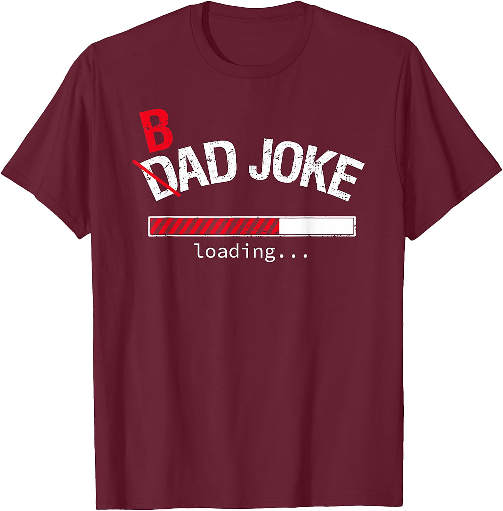 Bad Dad Joke Loading Funny T-Shirt | Hilarious Graphic Tee