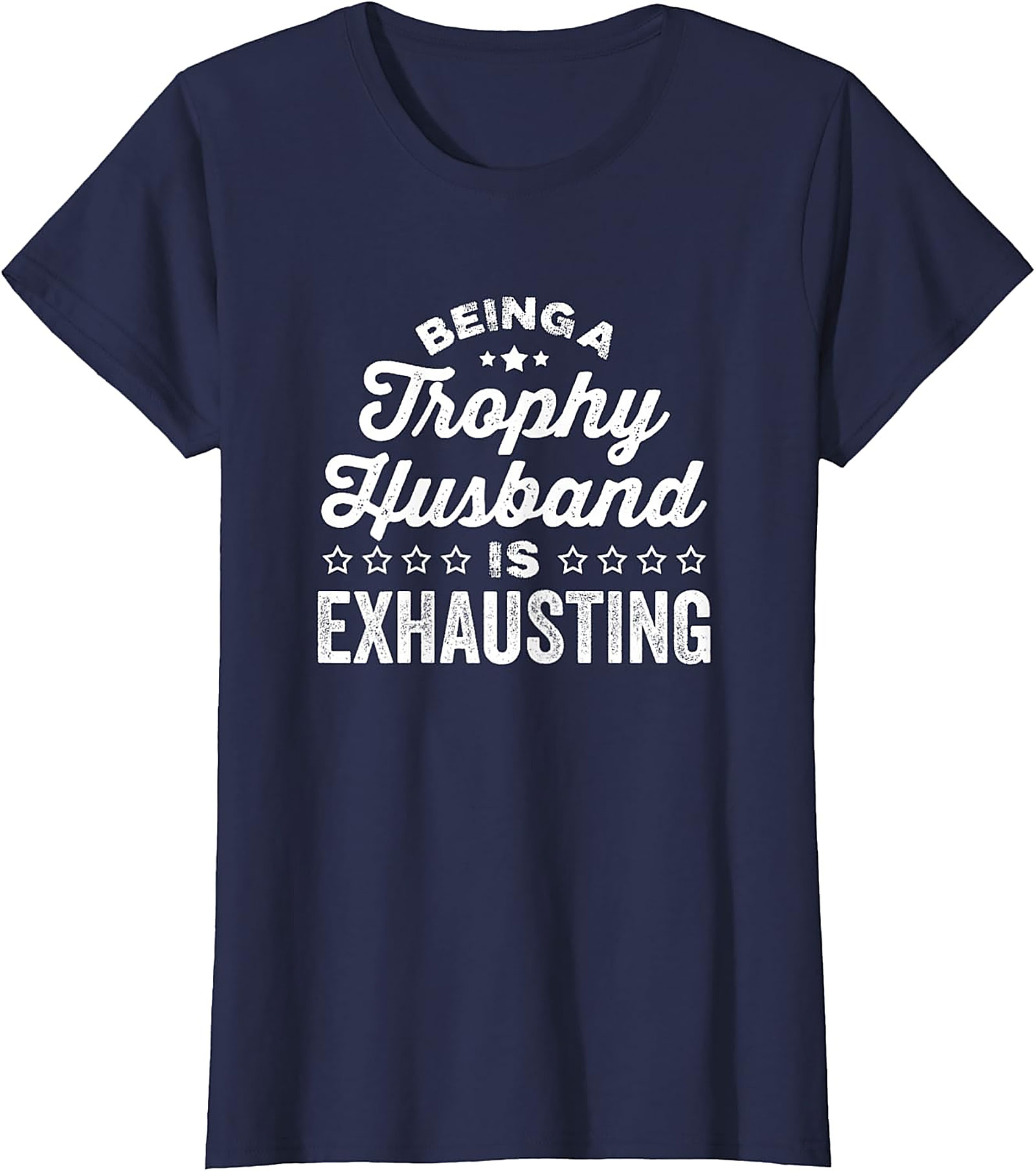 Trophy Husband Graphic Tee | Funny Husband Gift Shirt