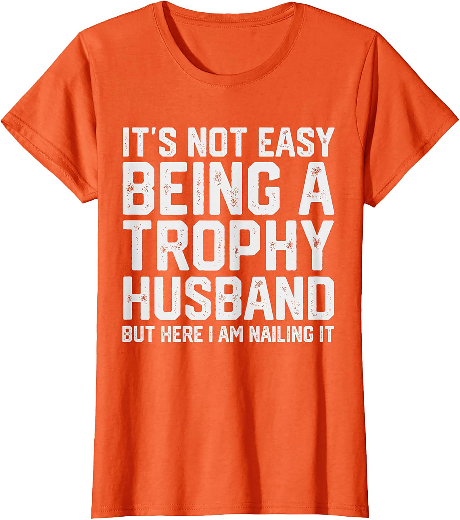 Trophy Husband T-Shirt | Funny Graphic Tee for Men