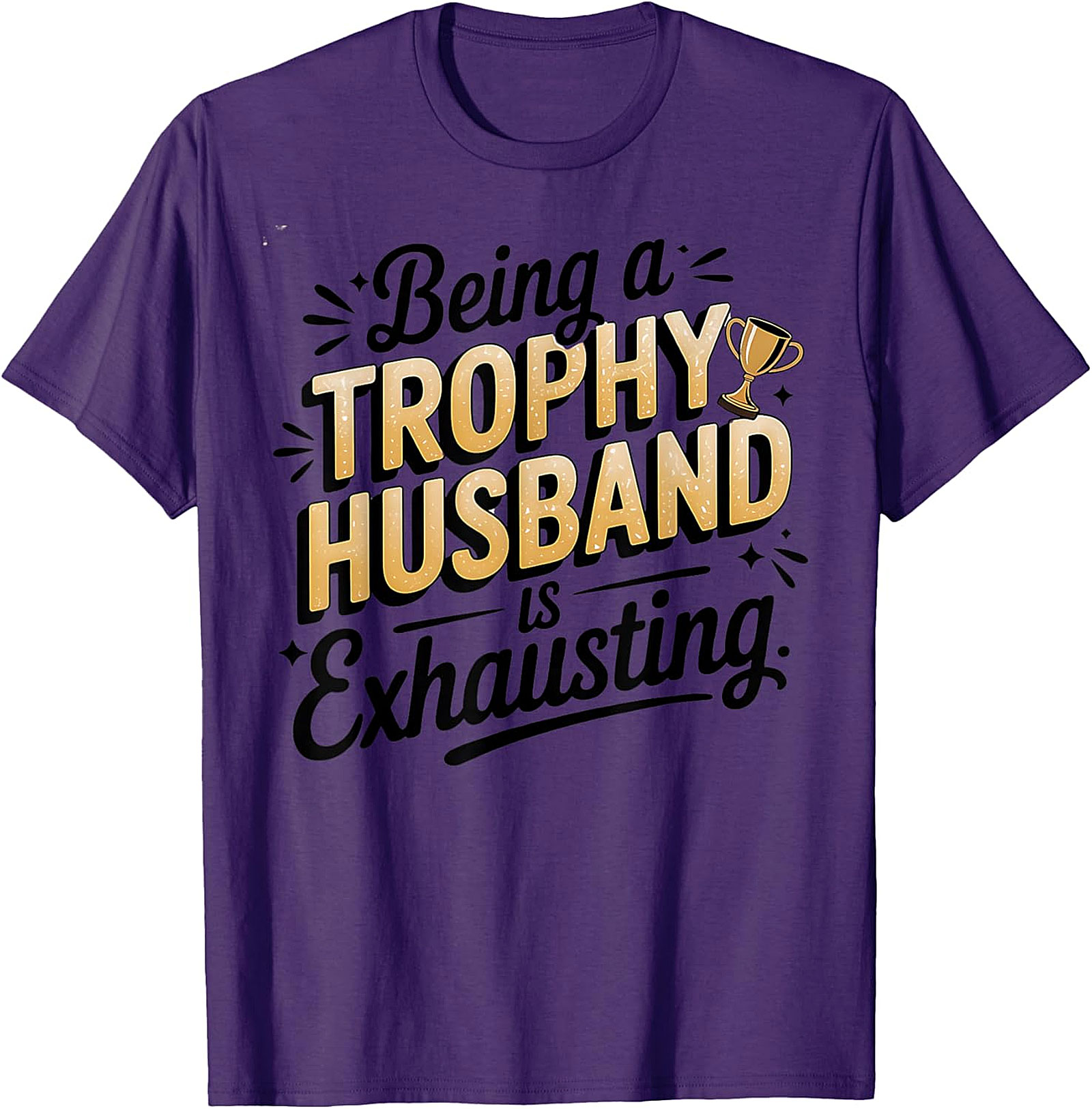 Trophy Husband Graphic Tee | Funny Husband T-Shirt