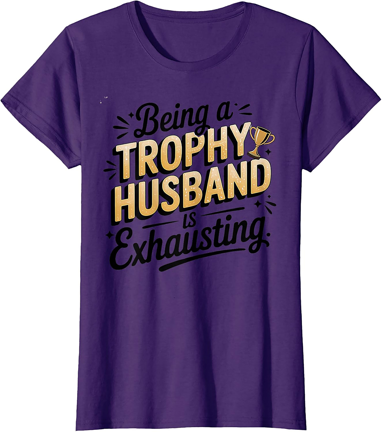 Trophy Husband Graphic Tee | Funny Husband T-Shirt