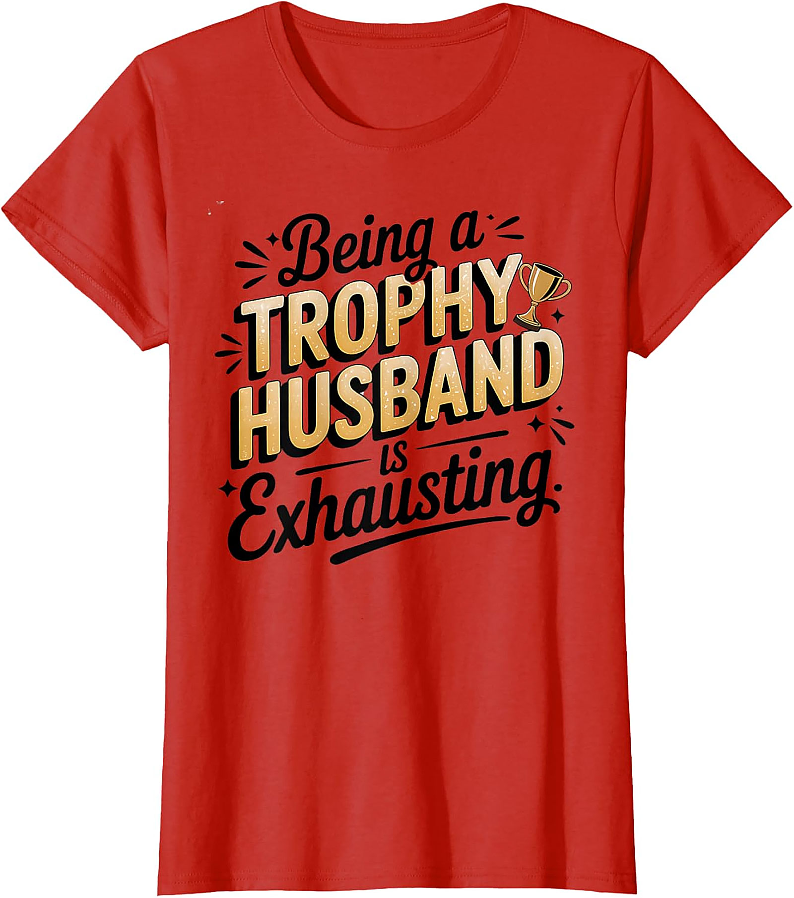 Trophy Husband Graphic Tee | Funny Husband T-Shirt
