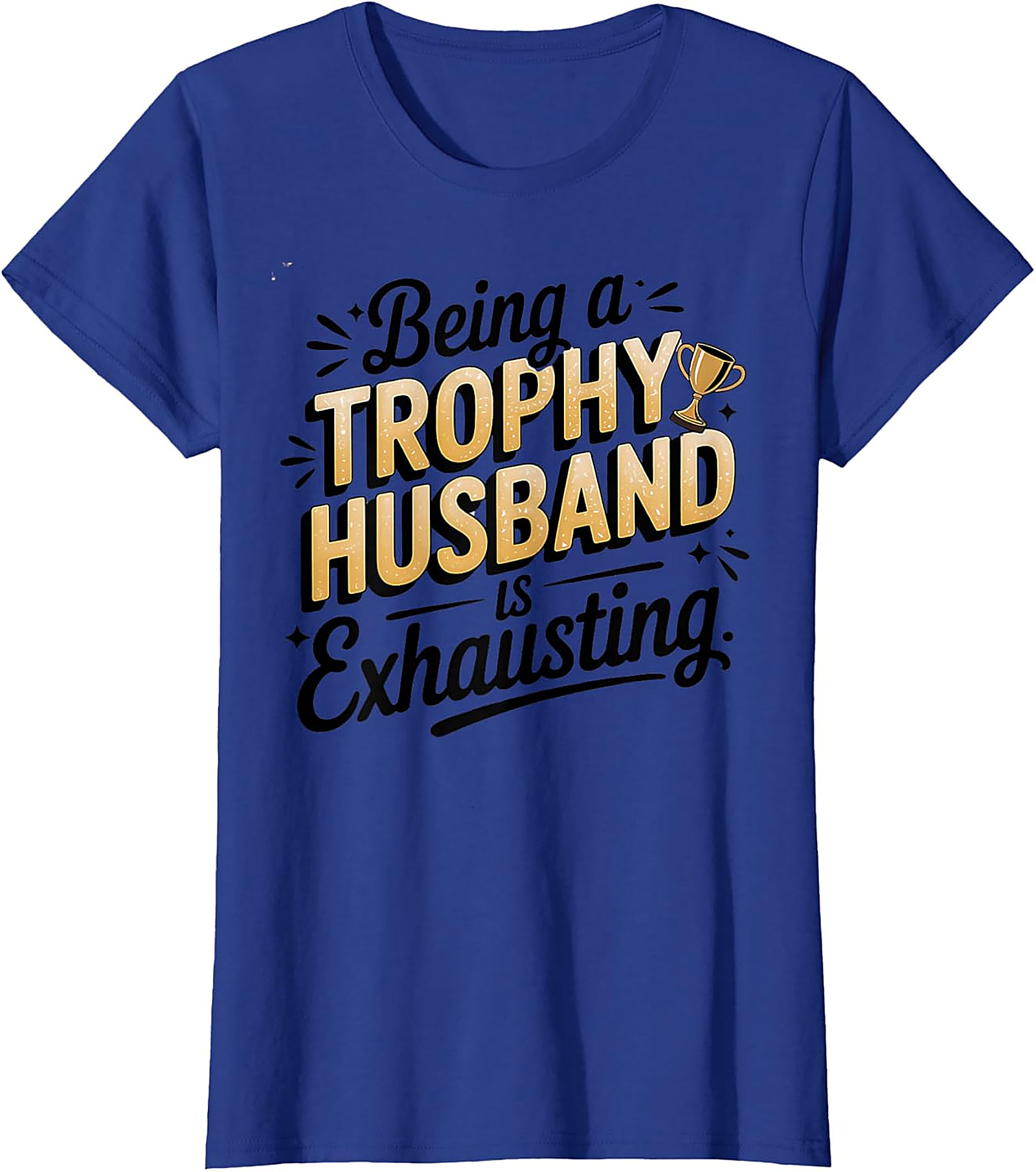 Trophy Husband Graphic Tee | Funny Husband T-Shirt