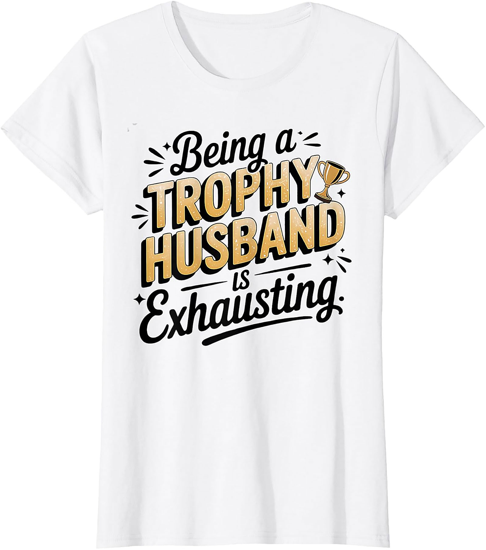 Trophy Husband Graphic Tee | Funny Husband T-Shirt