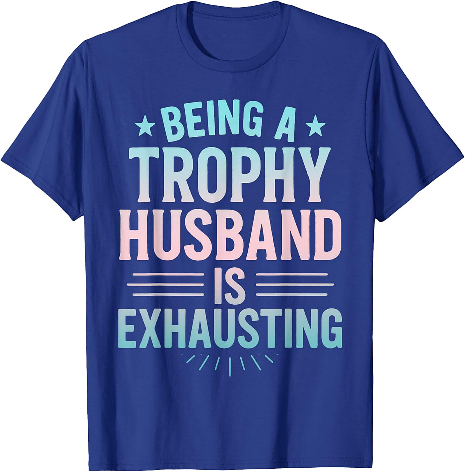 Trophy Husband Graphic Tee | Funny Husband Gift Shirt