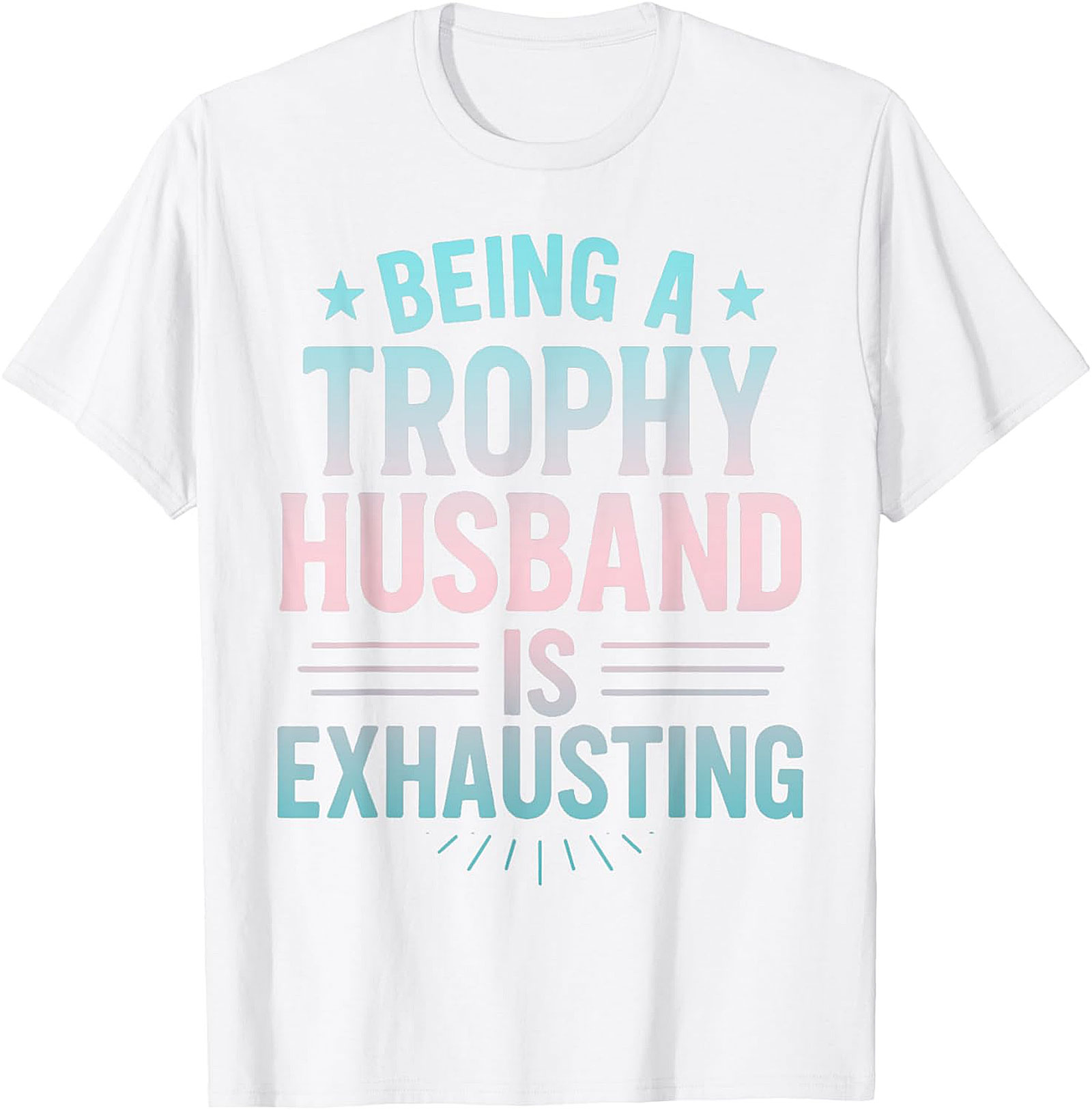 Trophy Husband Graphic Tee | Funny Husband Gift Shirt