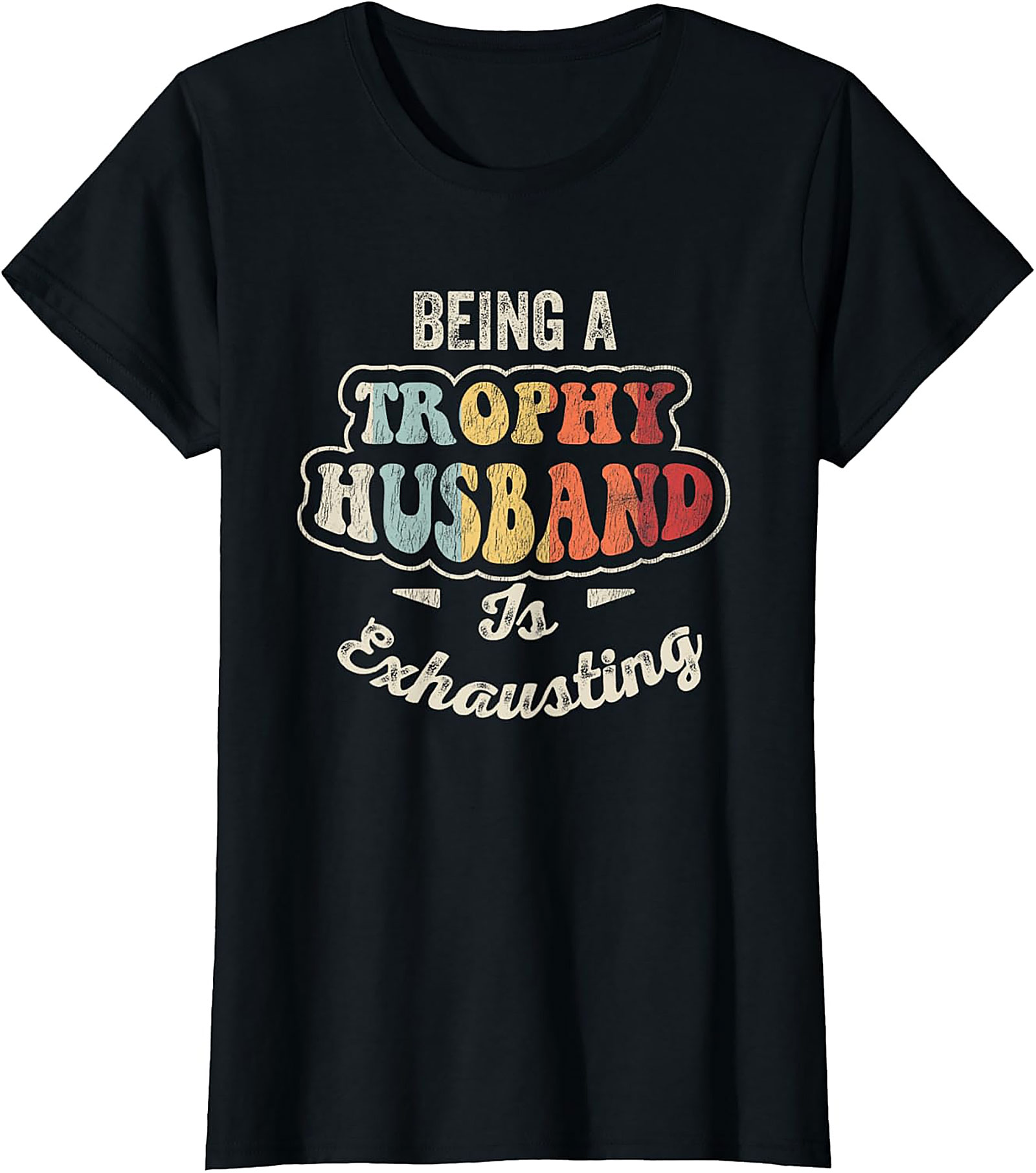 Trophy Husband T-Shirt | Funny Retro Graphic Tee
