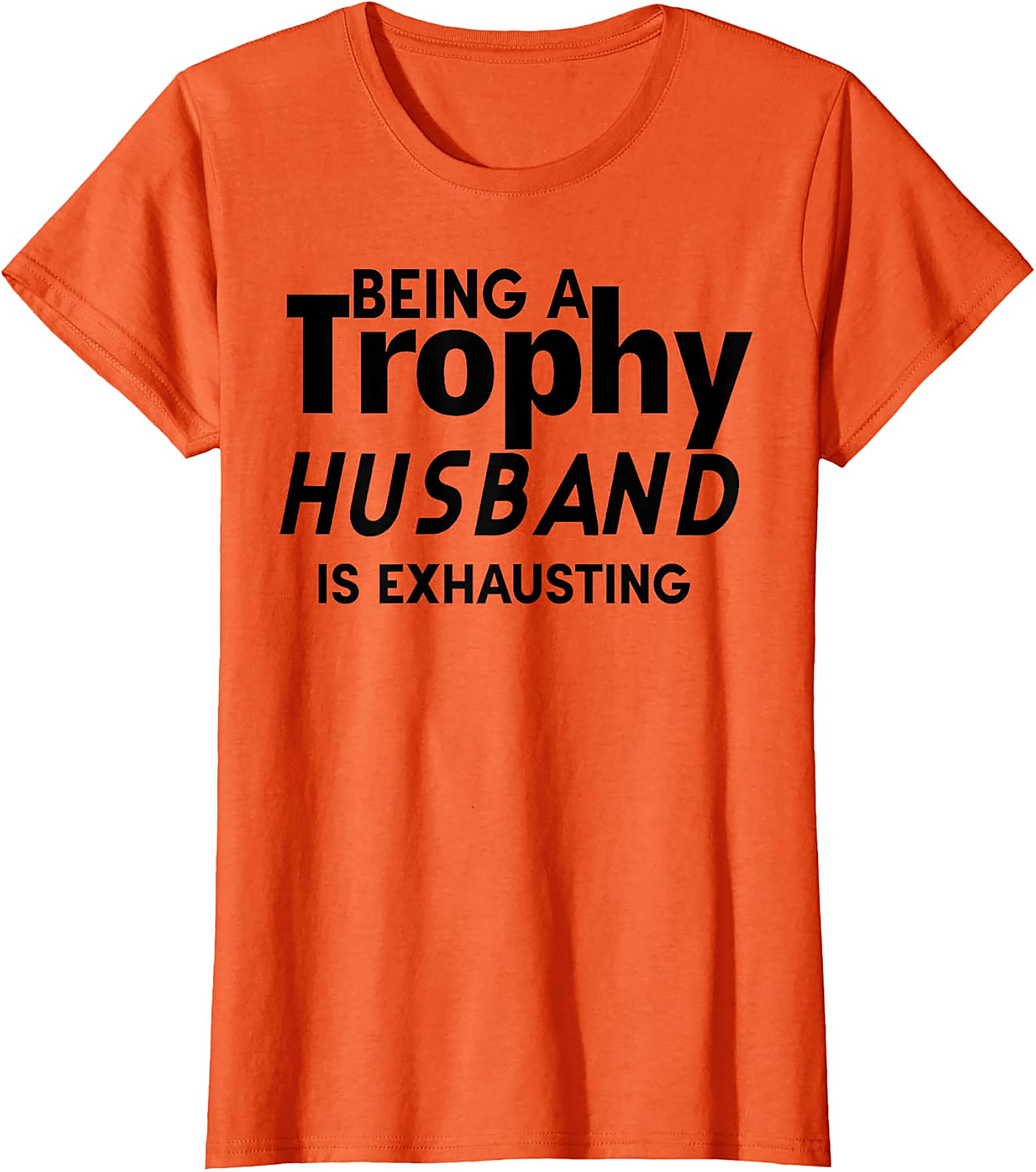 Trophy Husband T-Shirt - Funny Graphic Tee for Men