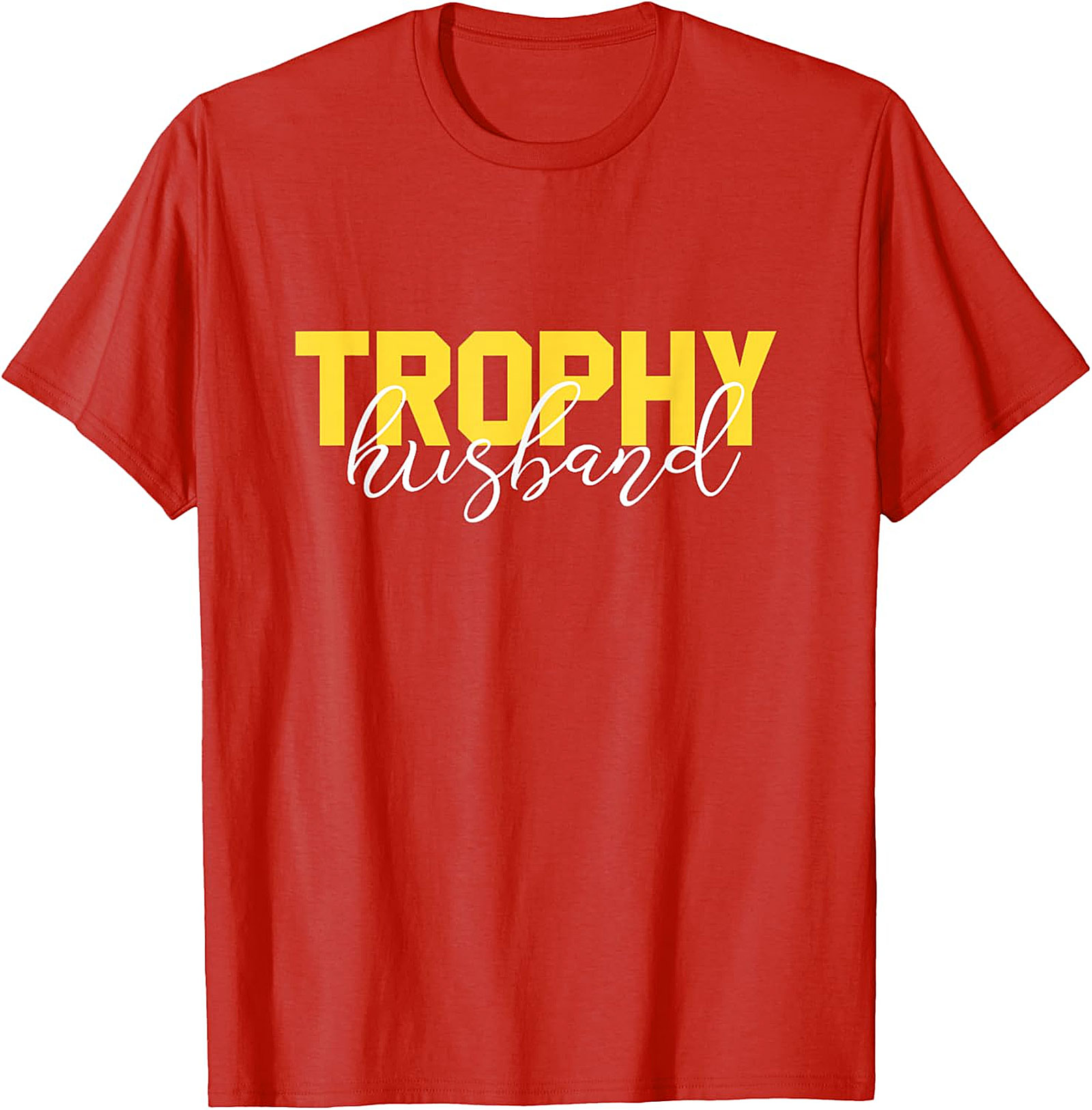Trophy Husband Graphic Tee | Funny Husband T-Shirt