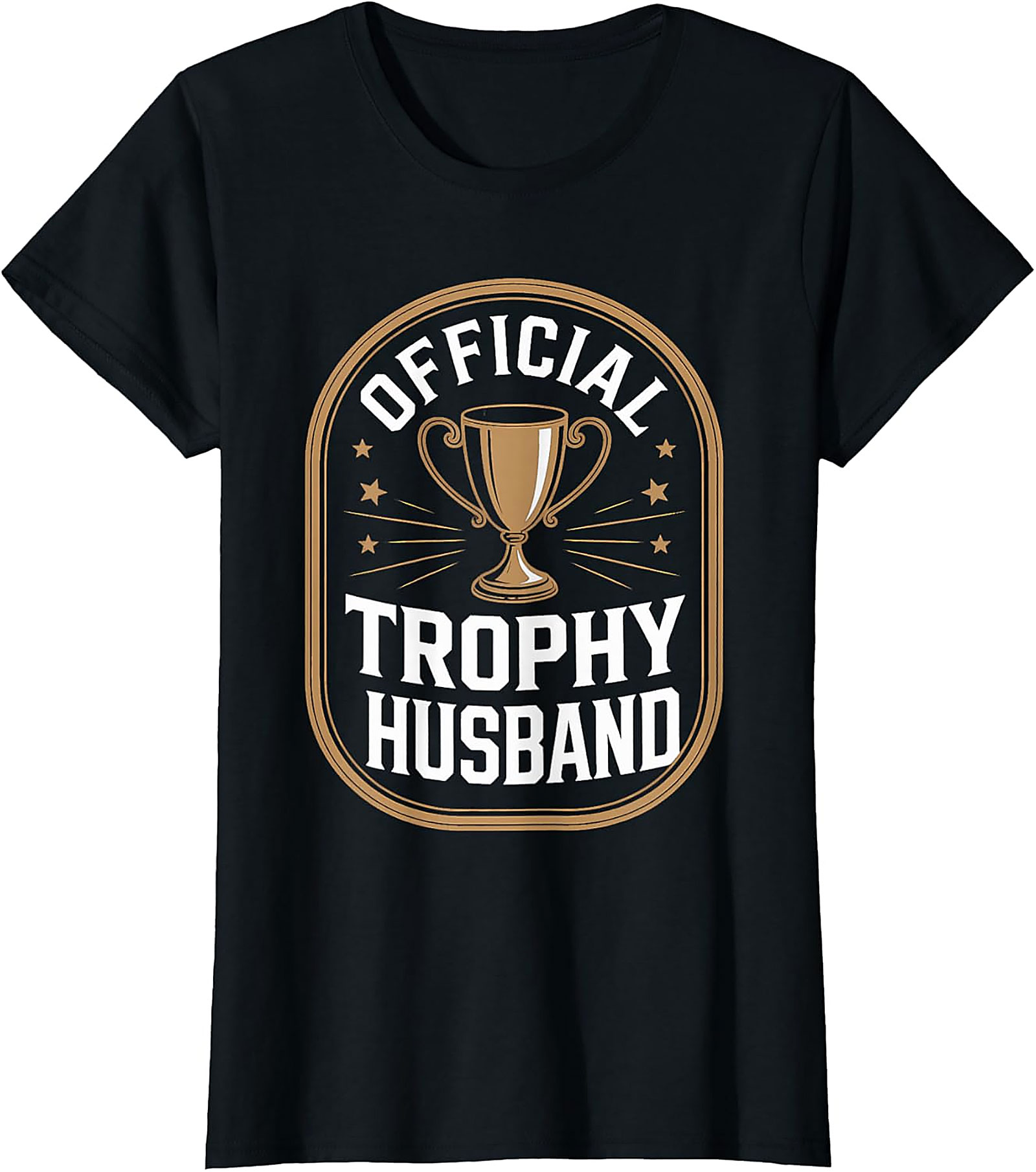 Official Trophy Husband Graphic Tee | Funny Unisex Shirt