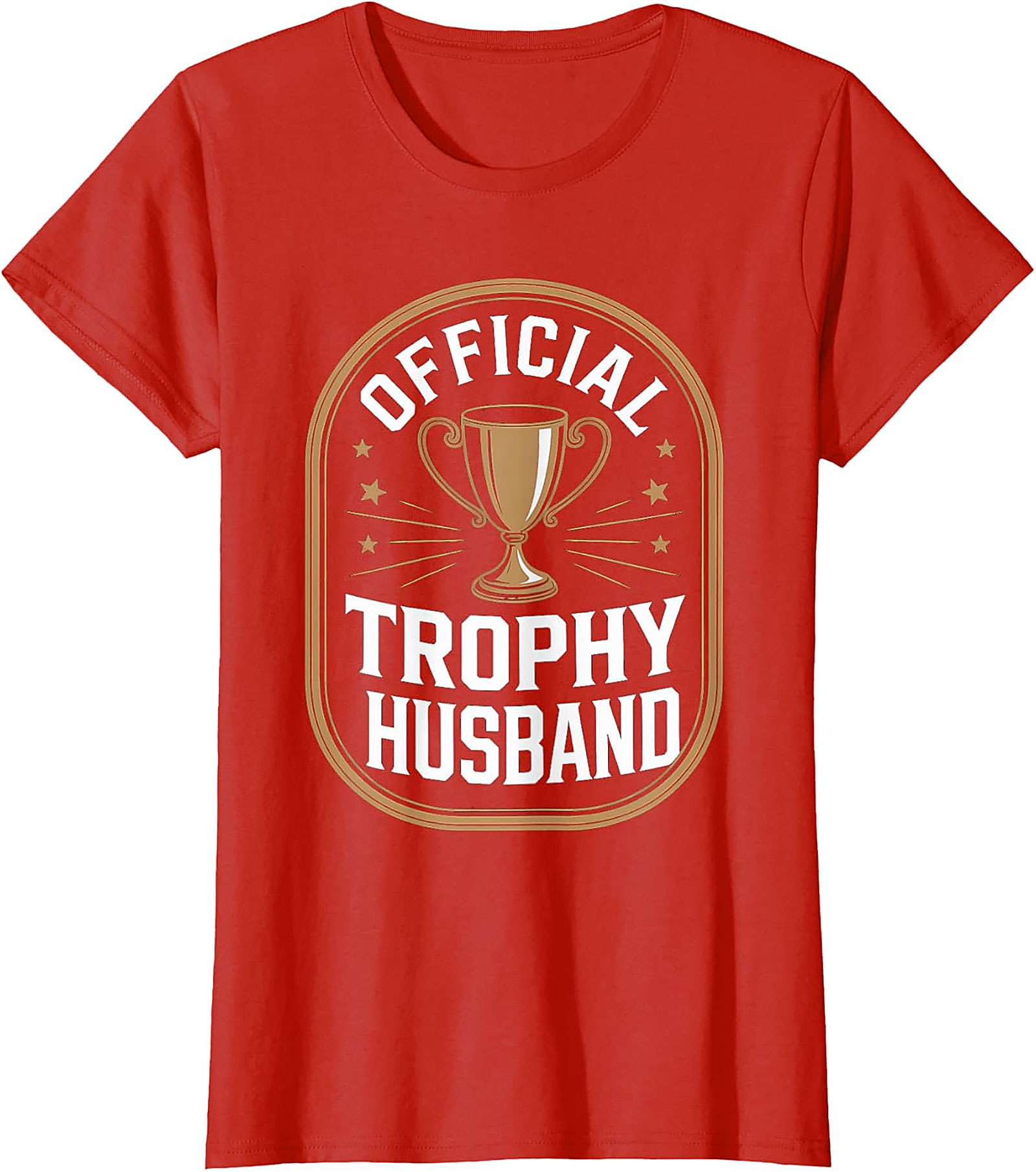 Official Trophy Husband Graphic Tee | Funny Unisex Shirt