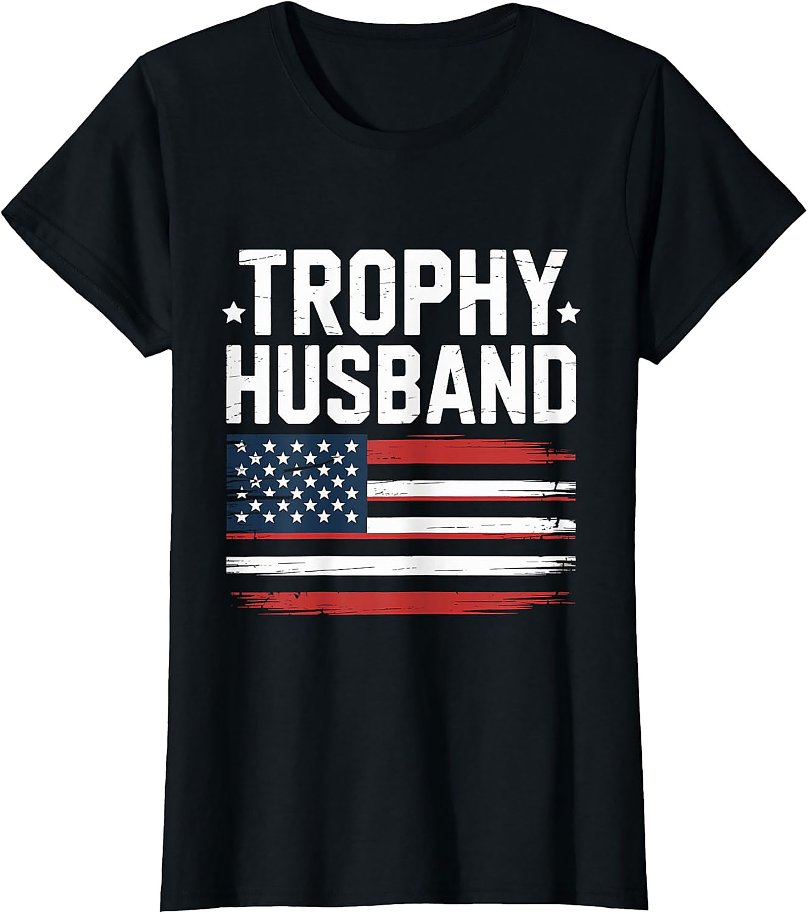 Trophy Husband American Flag T-Shirt | Funny Patriotic Tee
