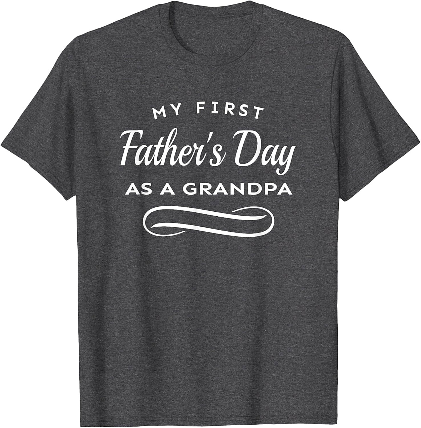 First Father's Day as a Grandpa T-Shirt | New Grandpa Gift