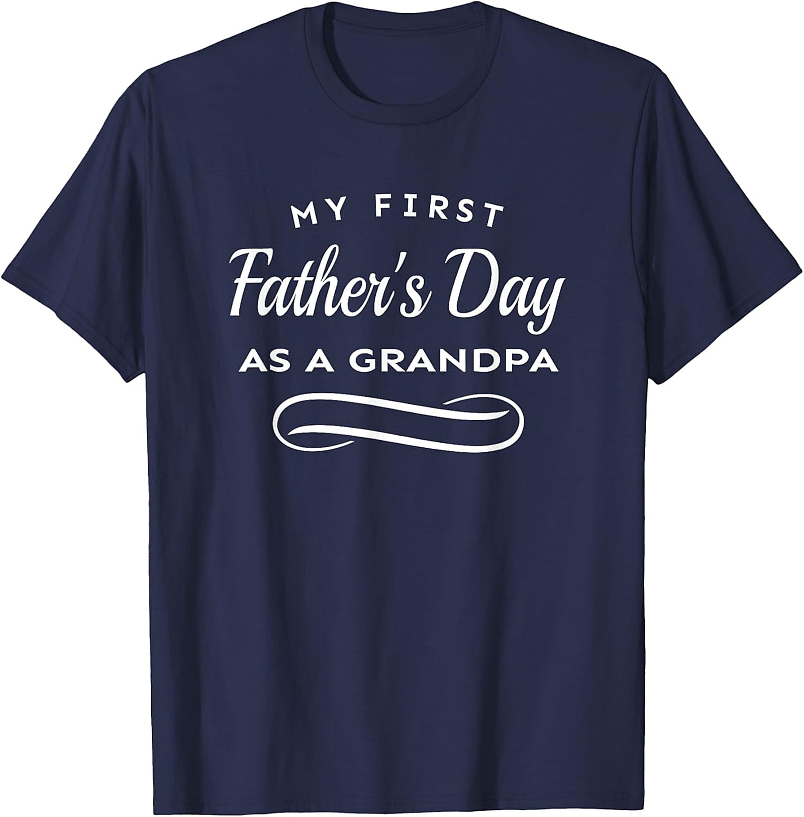 First Father's Day as a Grandpa T-Shirt | New Grandpa Gift