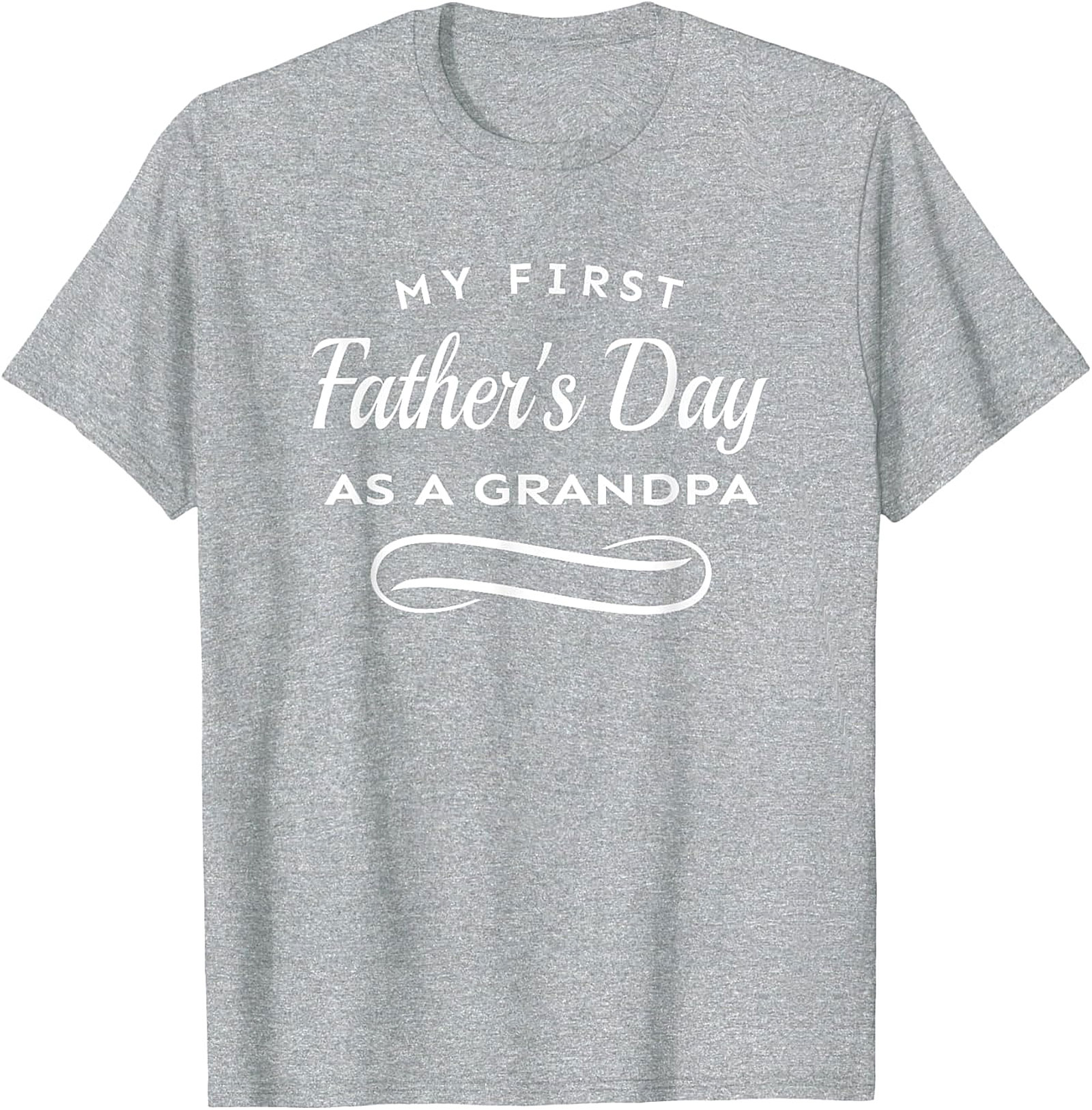 First Father's Day as a Grandpa T-Shirt | New Grandpa Gift