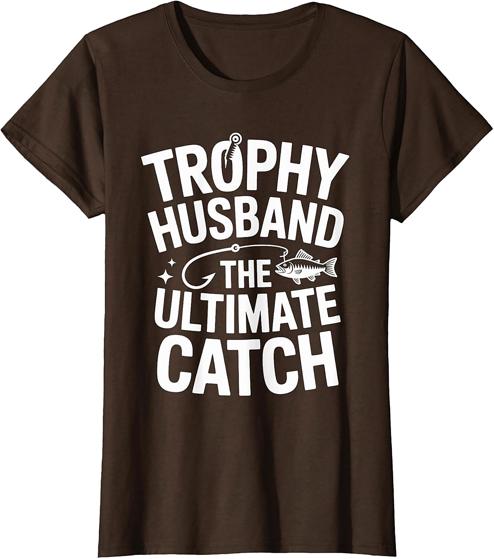Trophy Husband Fishing T-Shirt | Funny Angler Gift Tee