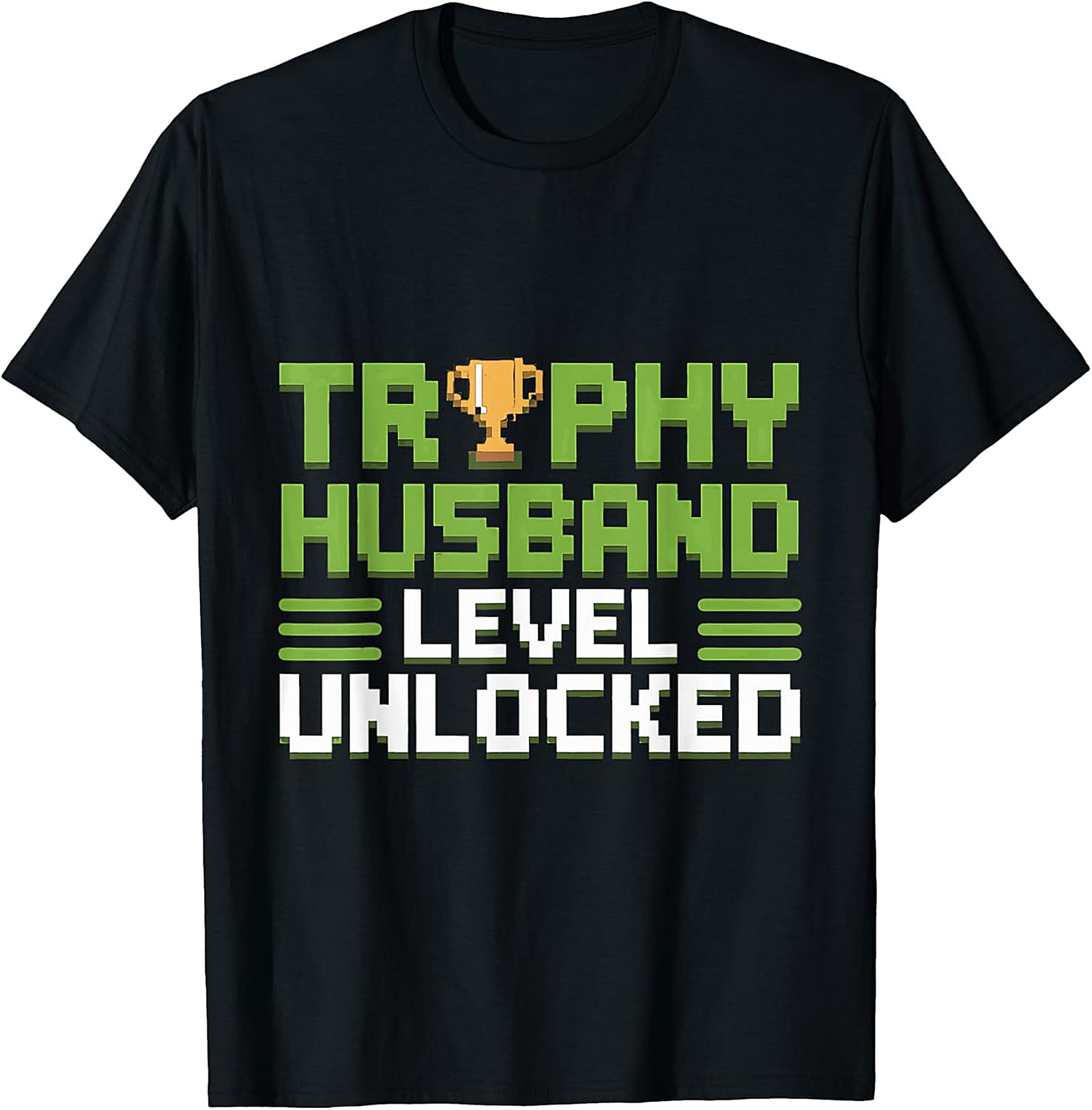 Trophy Husband Level Unlocked T-Shirt | Funny Gamer Tee