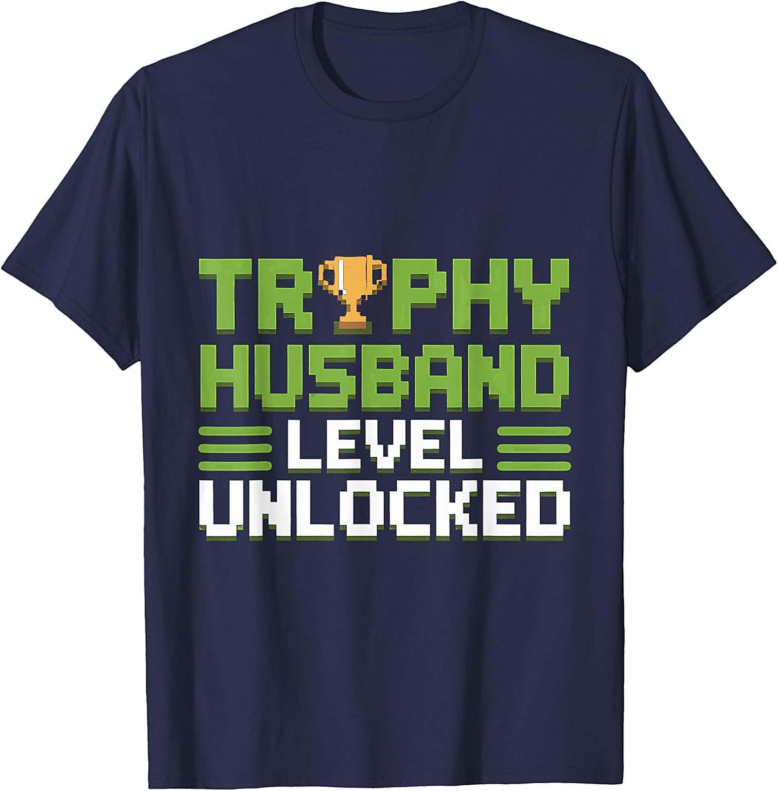 Trophy Husband Level Unlocked T-Shirt | Funny Gamer Tee