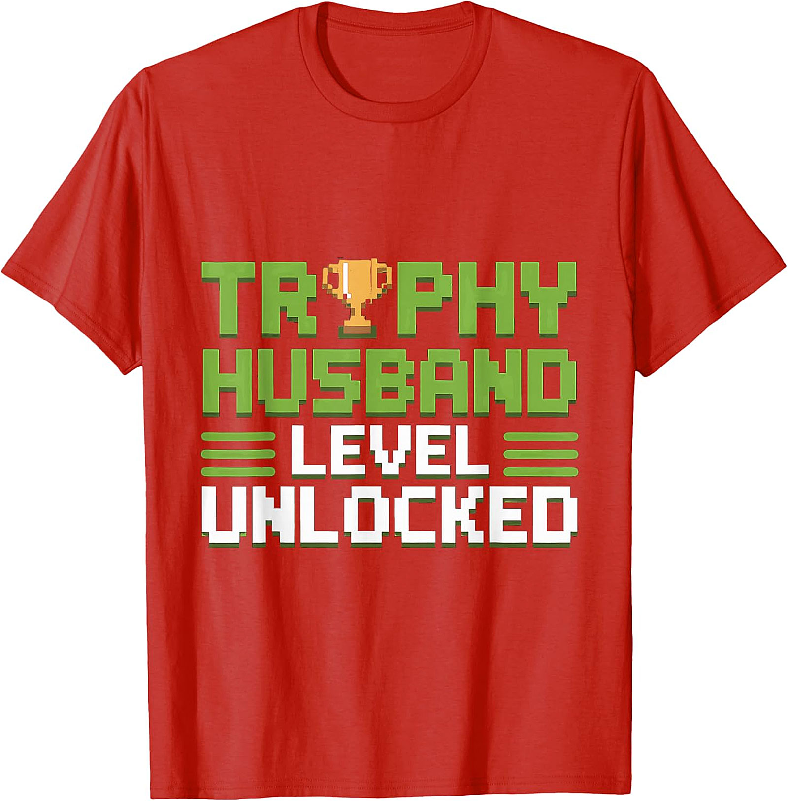 Trophy Husband Level Unlocked T-Shirt | Funny Gamer Tee