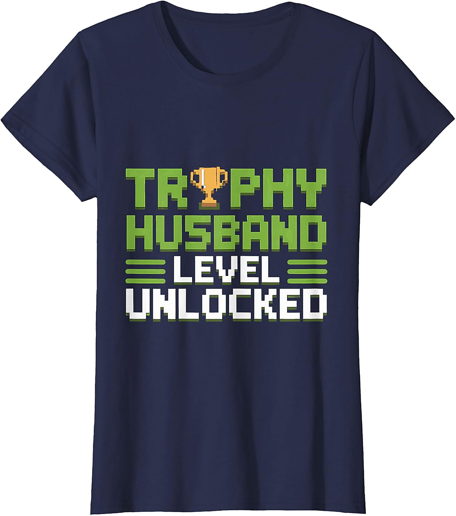 Trophy Husband Level Unlocked T-Shirt | Funny Gamer Tee