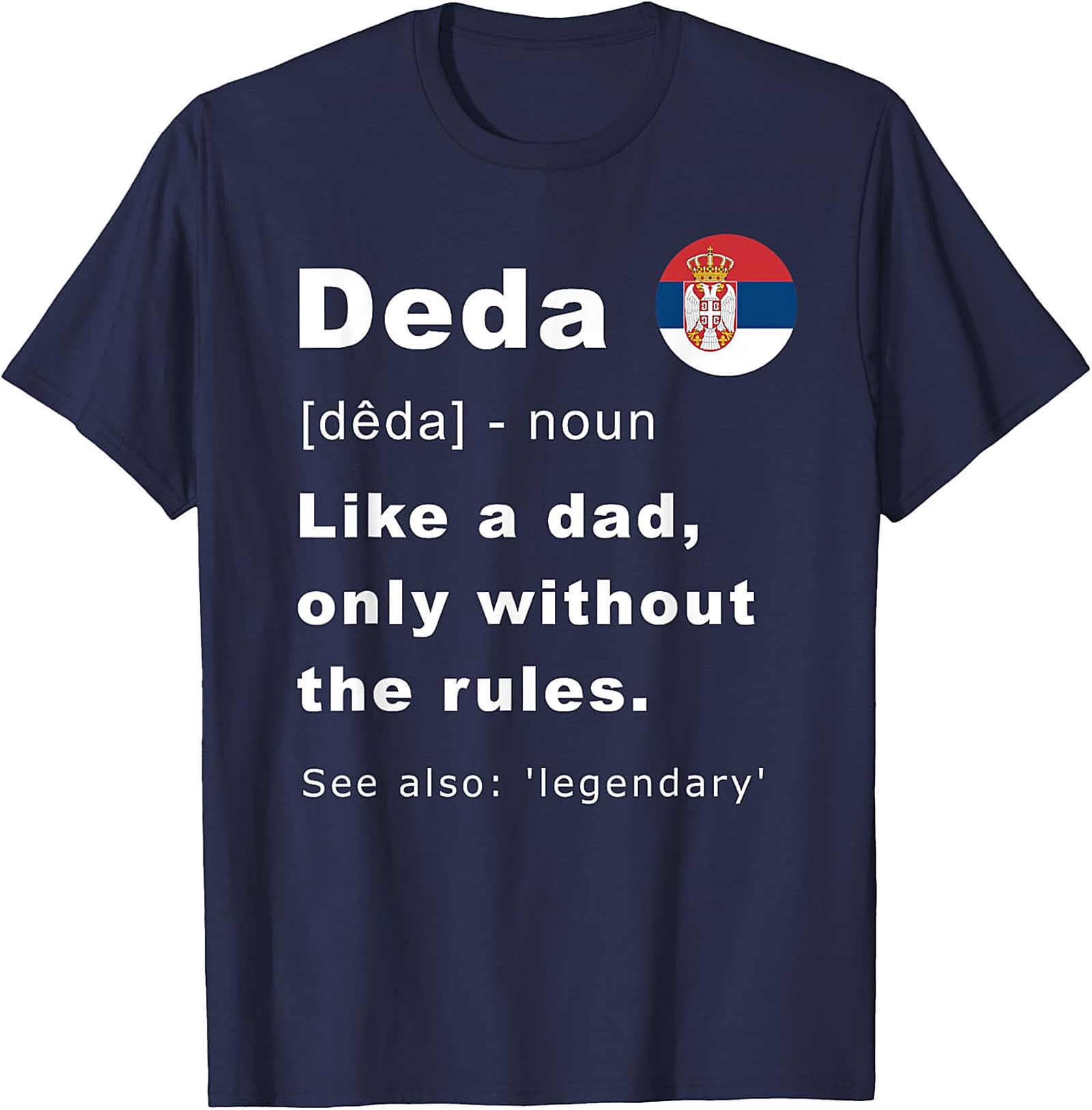 Serbian Deda T-Shirt | Funny Serbian Grandpa Gift Tee