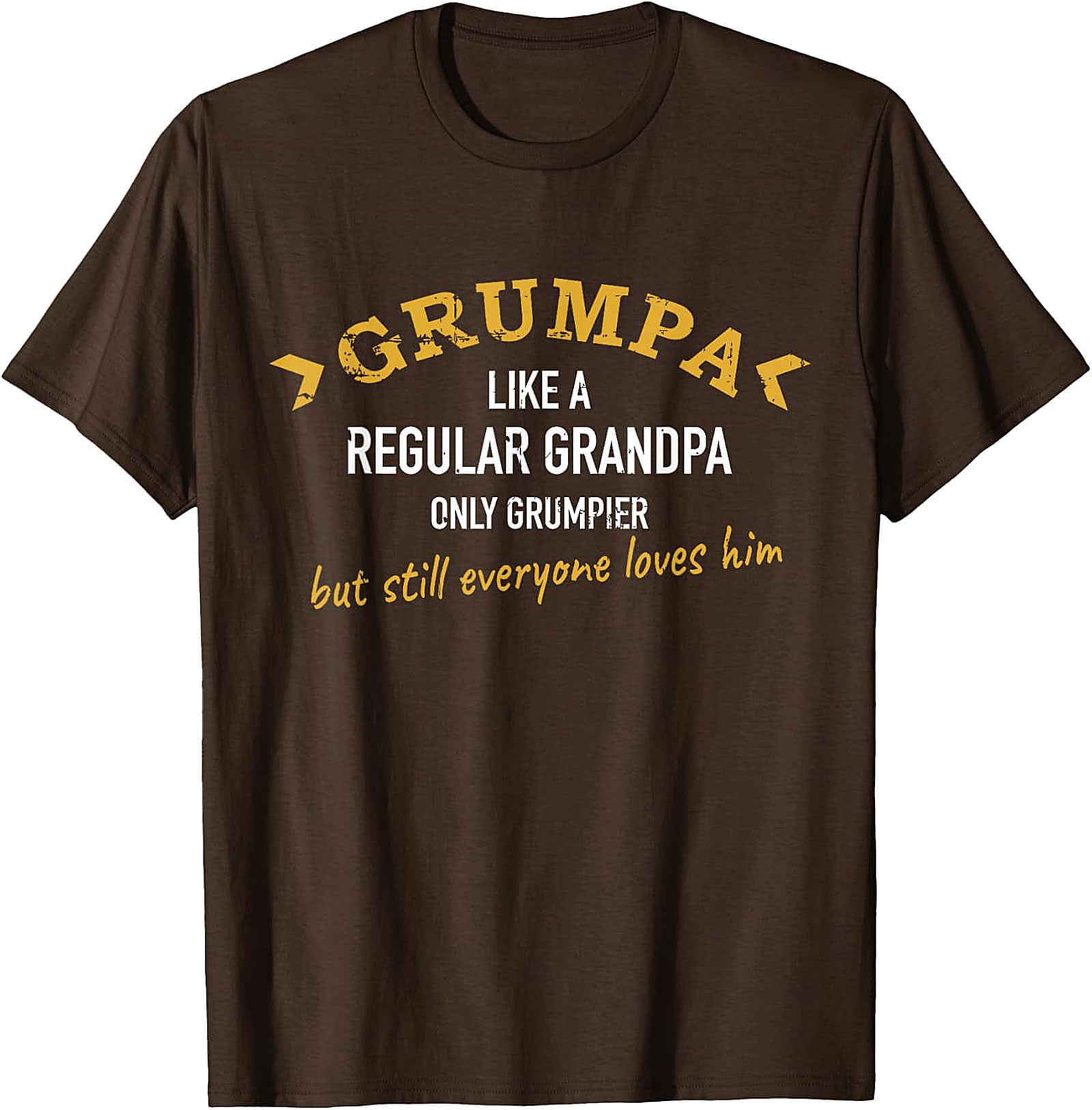 Grumpa Only Grumpier Funny Grandpa T-Shirt | Gift Idea