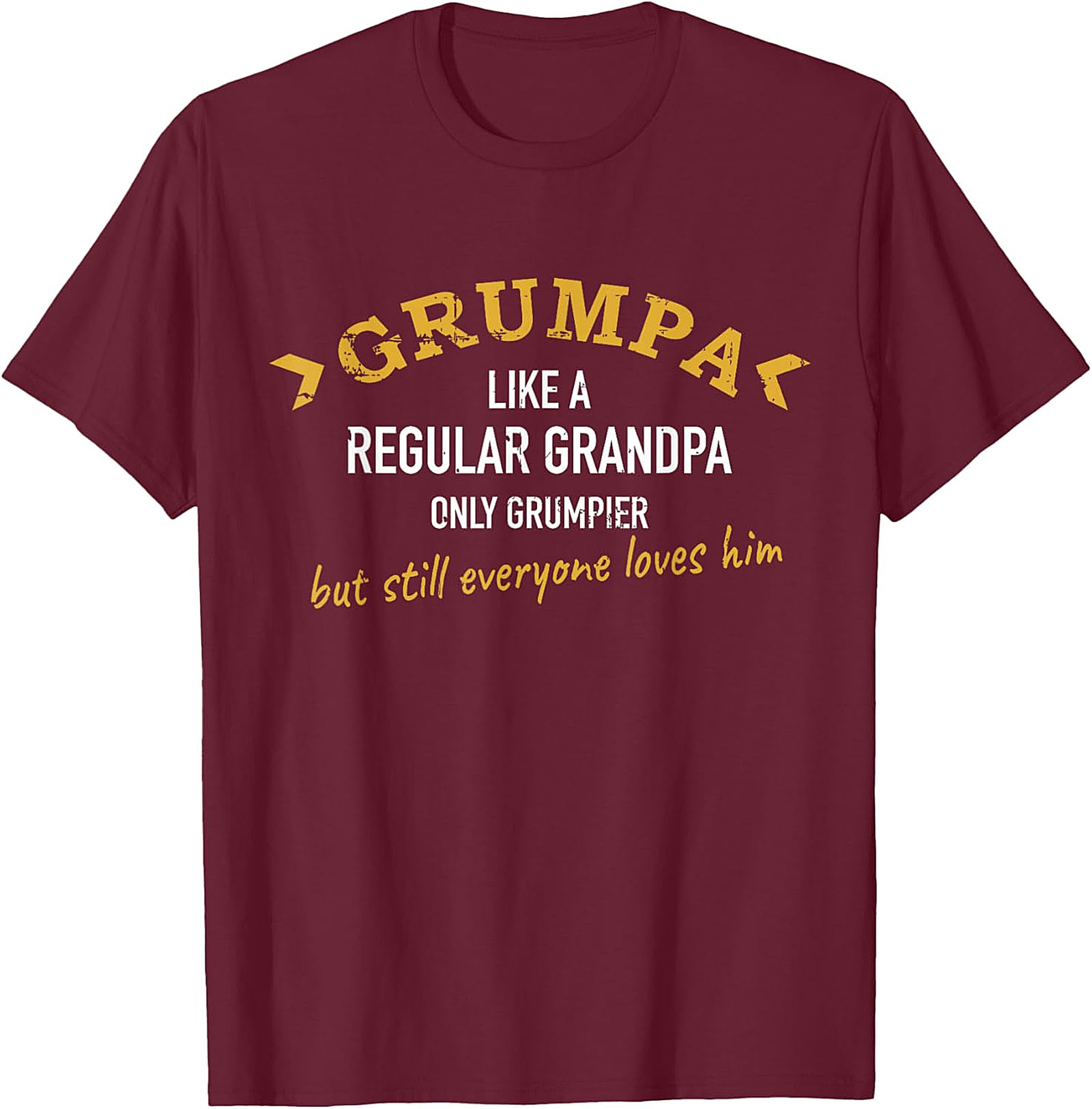 Grumpa Only Grumpier Funny Grandpa T-Shirt | Gift Idea