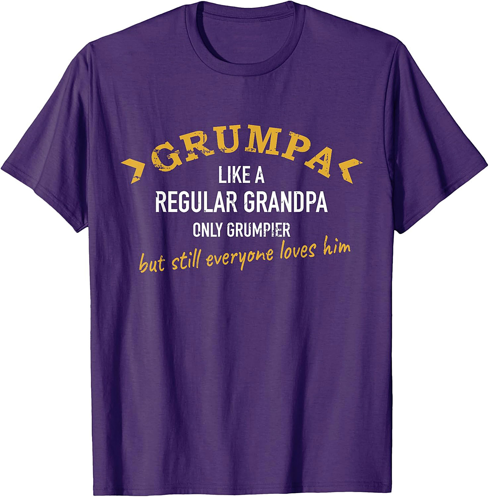 Grumpa Only Grumpier Funny Grandpa T-Shirt | Gift Idea