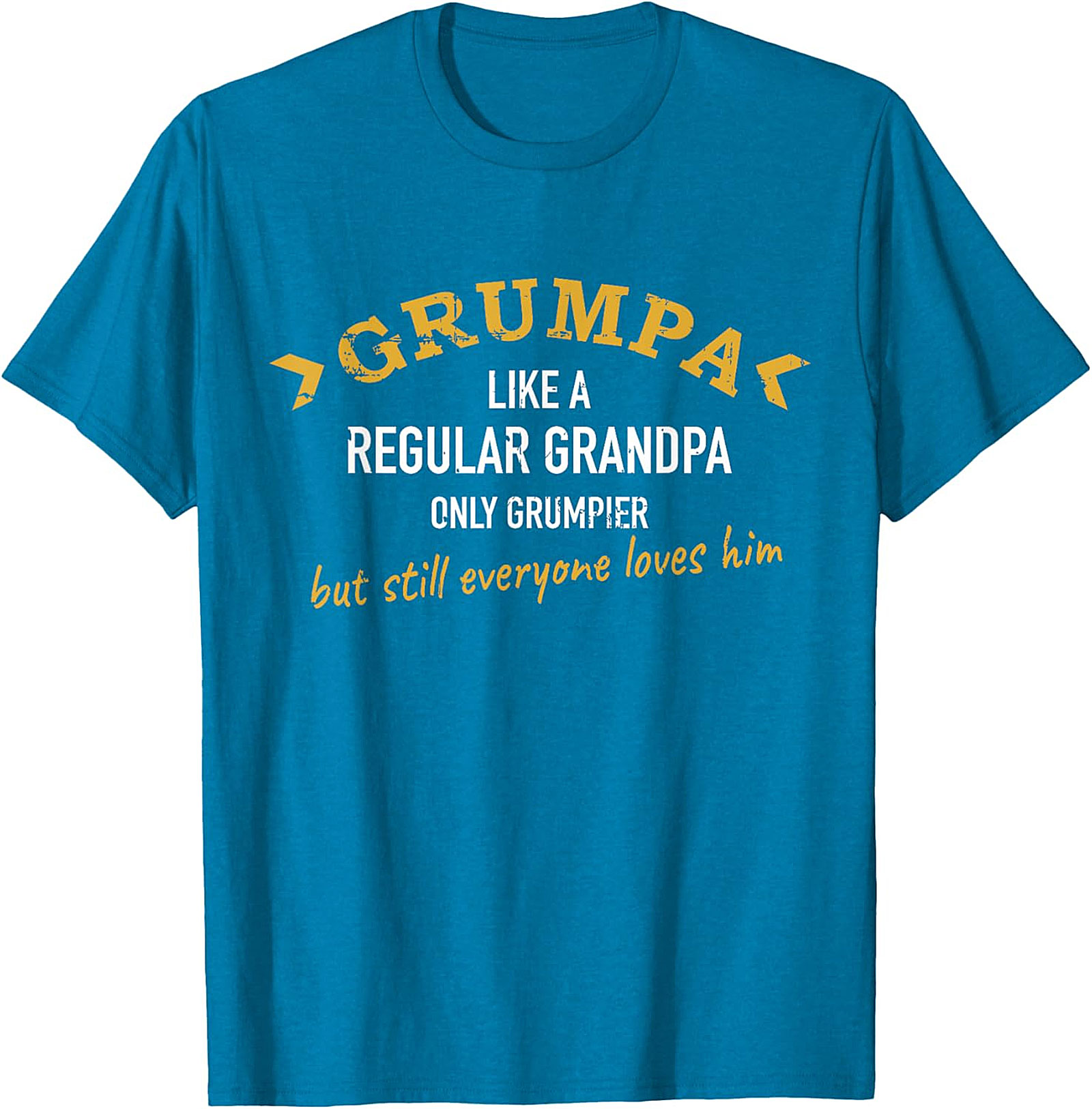 Grumpa Only Grumpier Funny Grandpa T-Shirt | Gift Idea