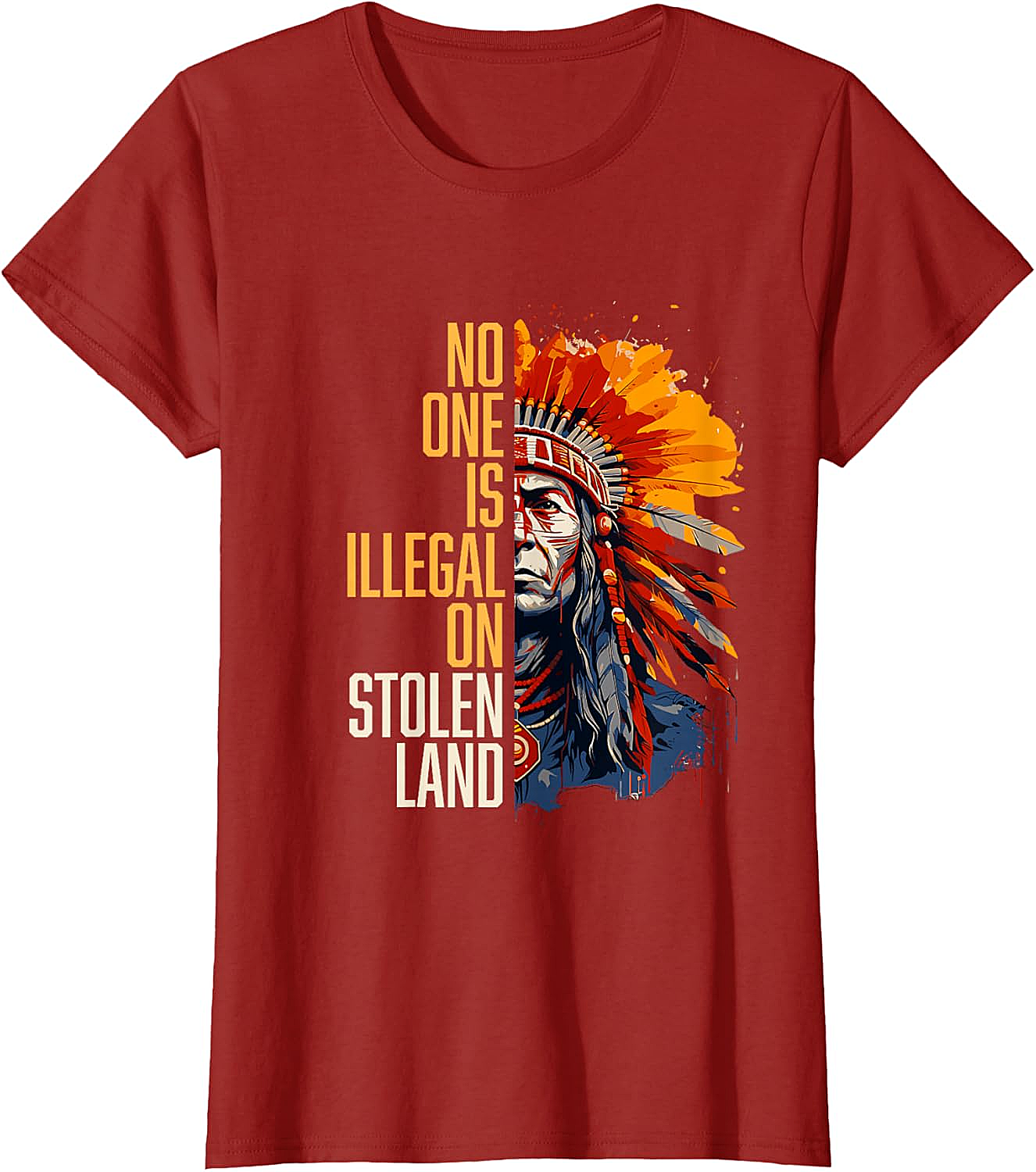  No One Is Illegal On Stolen Land T-Shirt Social Justice Tee