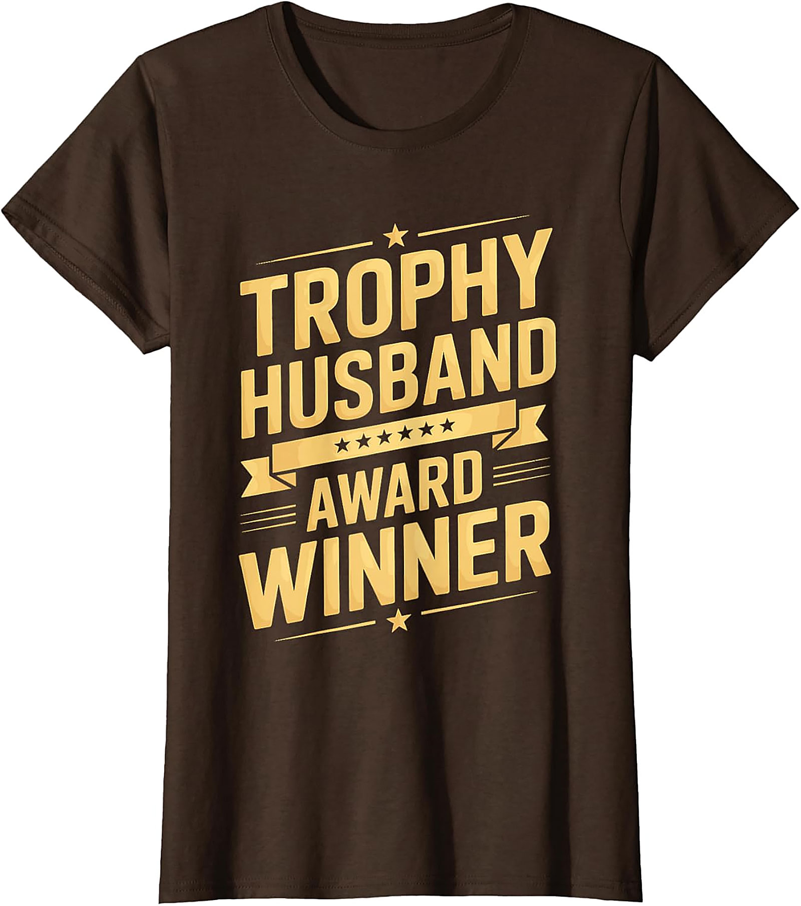 Trophy Husband Award Winner T-Shirt | Funny Gift Tee