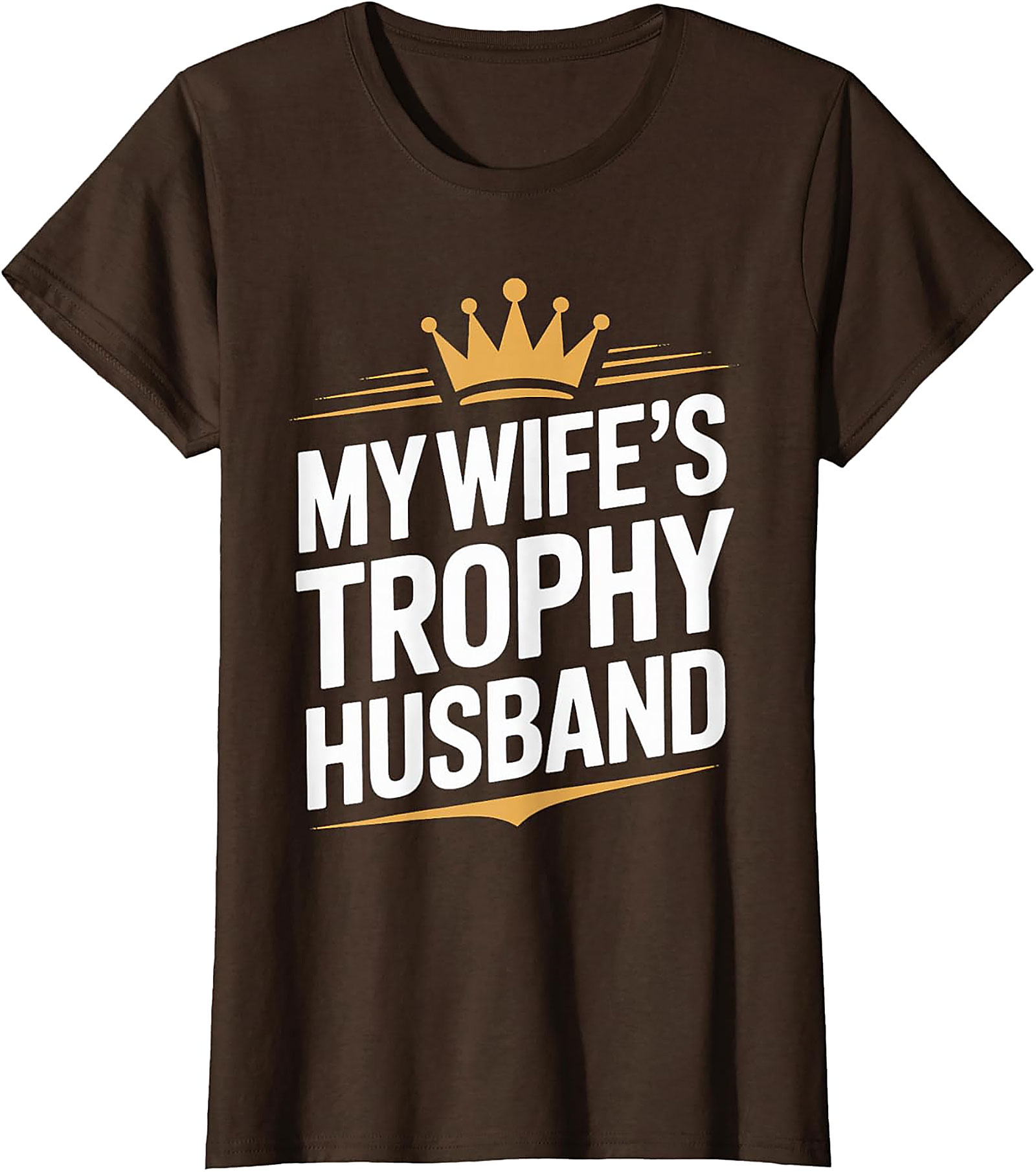 Trophy Husband Graphic Tee | Funny Husband Shirt